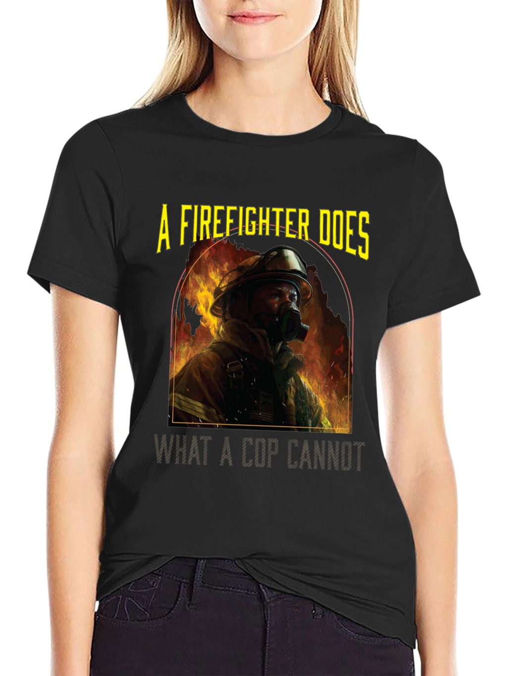 Firefighter T-Shirt: A Firefighter Does