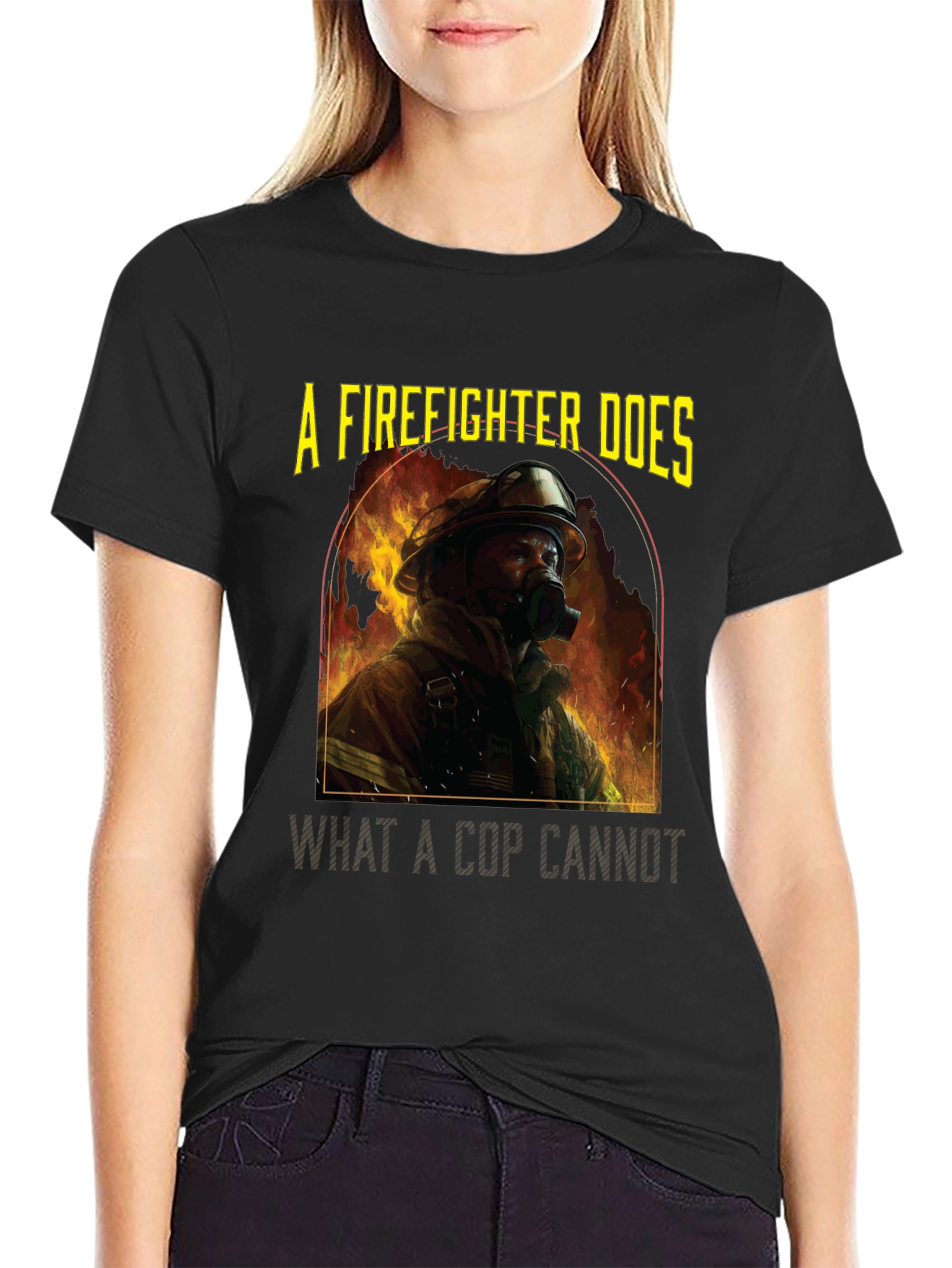 Firefighter T-Shirt: A Firefighter Does
