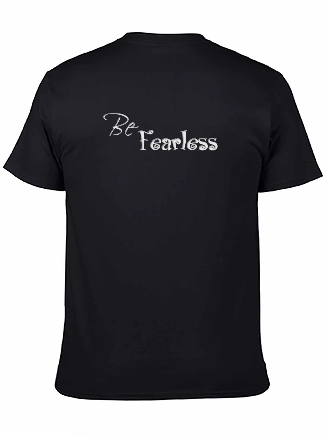 Be Fearless Graphic Tee - Stylish Statement Shirt