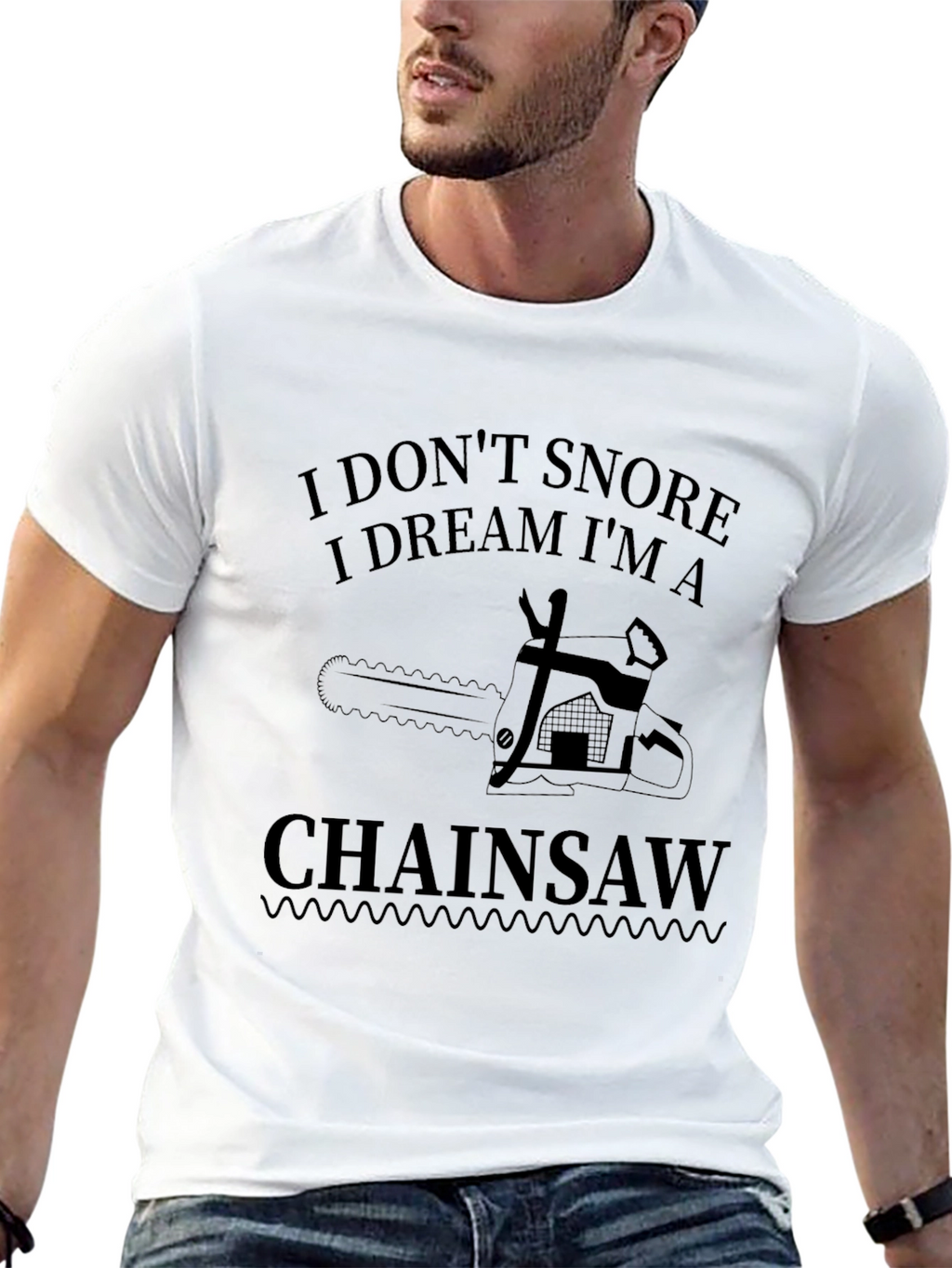 I Dont Snore Chainsaw Graphic Tee