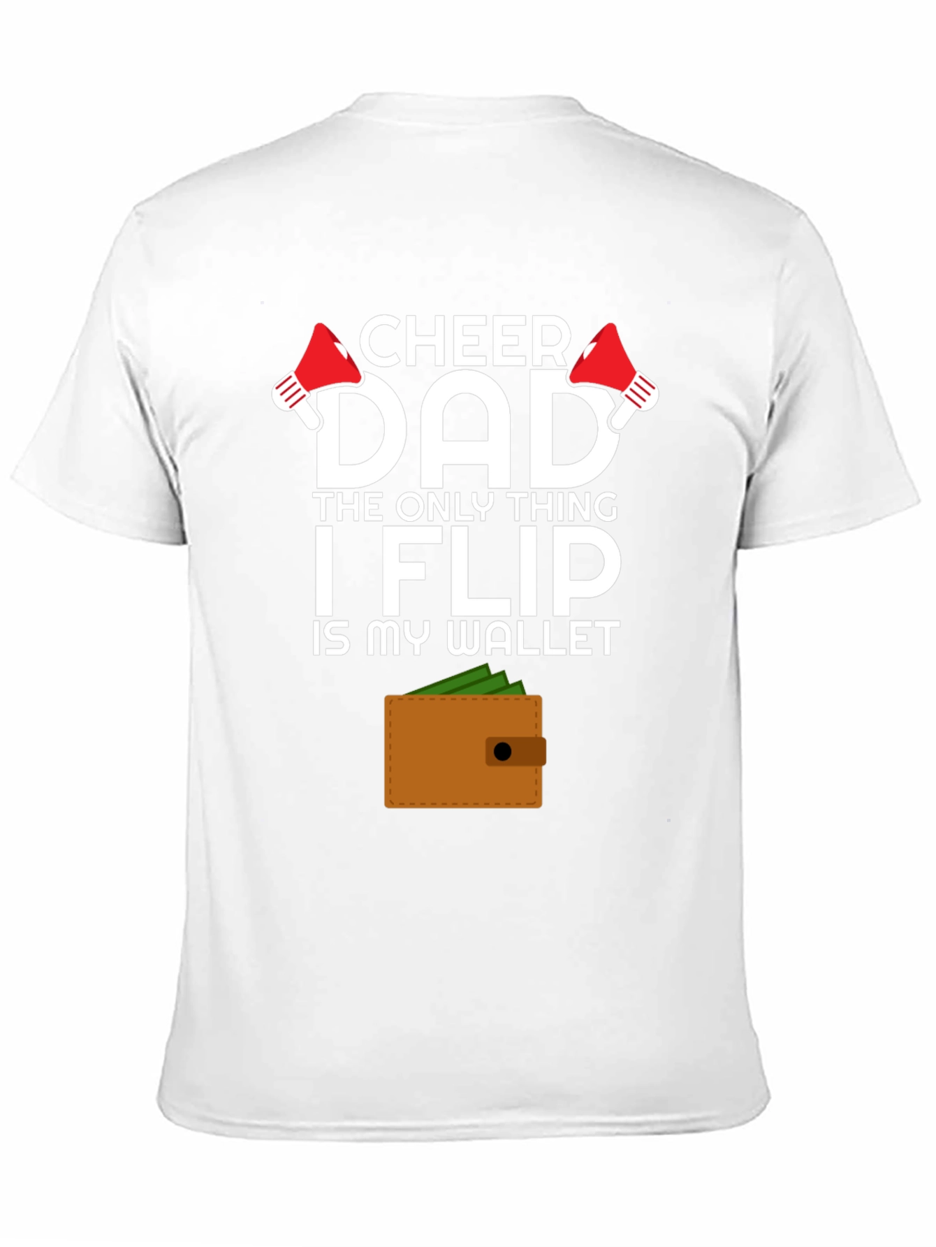 Cheer Dad Wallet Flip T-Shirt - Funny Cheerleading Dad Tee