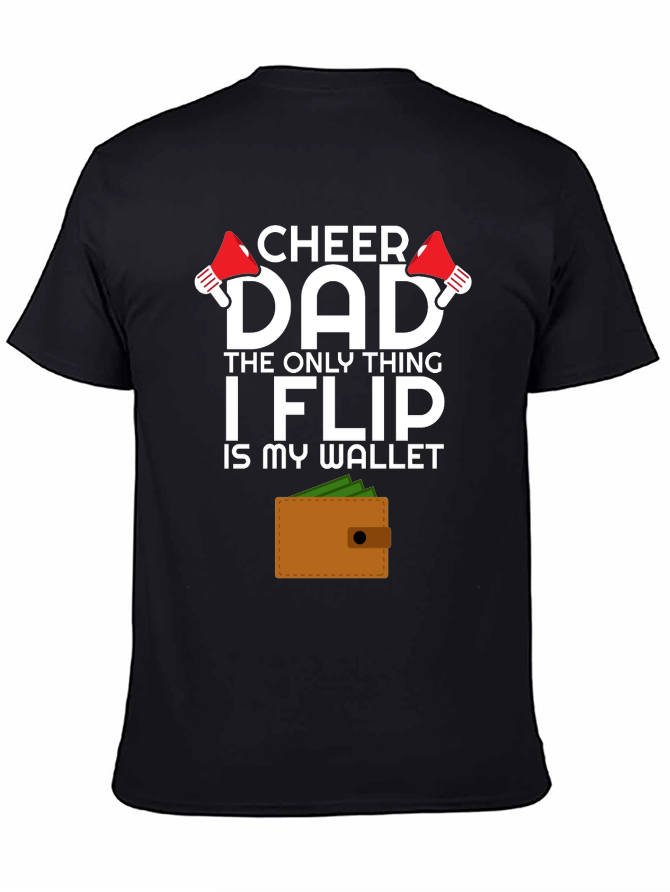 Cheer Dad Wallet Flip T-Shirt - Funny Cheerleading Dad Tee