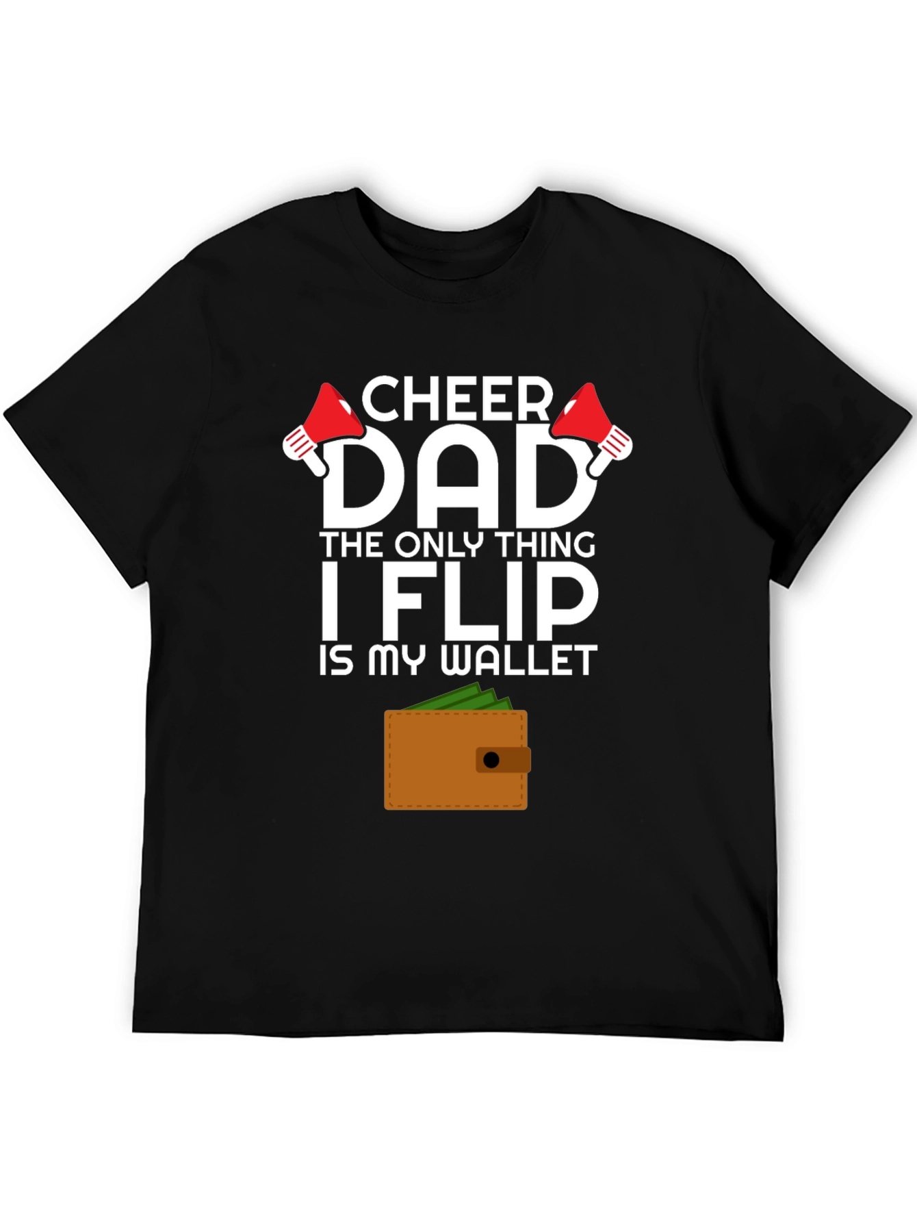 Cheer Dad Wallet Flip T-Shirt - Funny Cheerleading Dad Tee