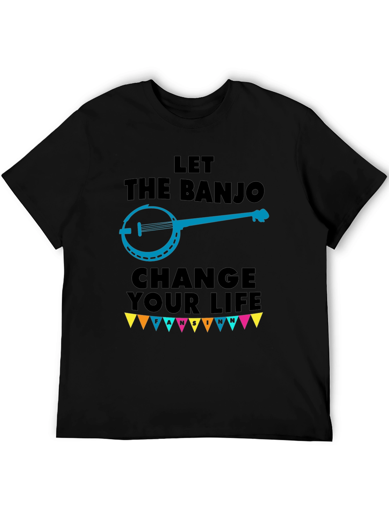 Let the Banjo Change Your Life Black T-Shirt