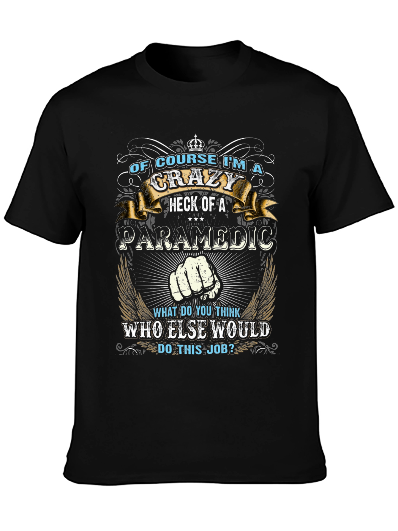 Crazy Paramedic T-Shirt