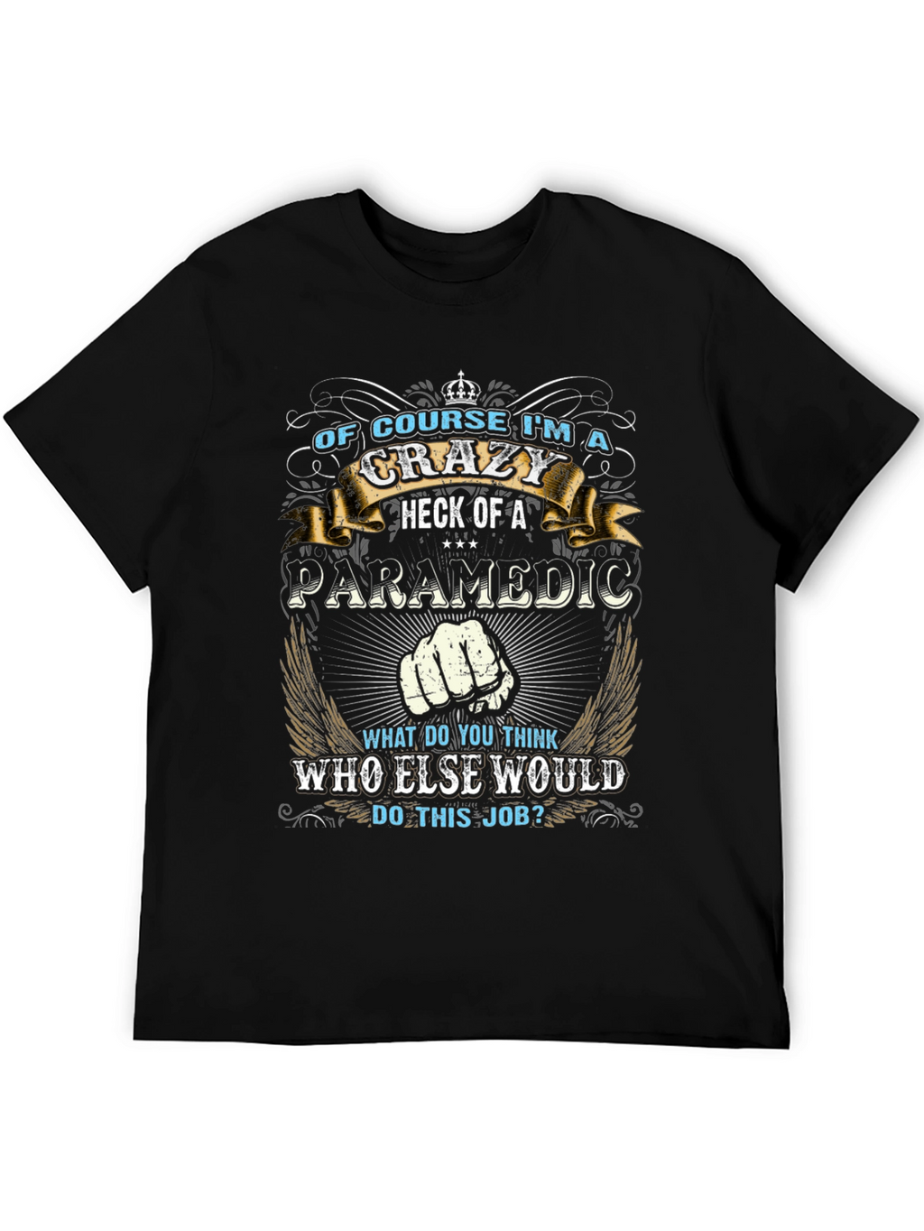 Crazy Paramedic T-Shirt