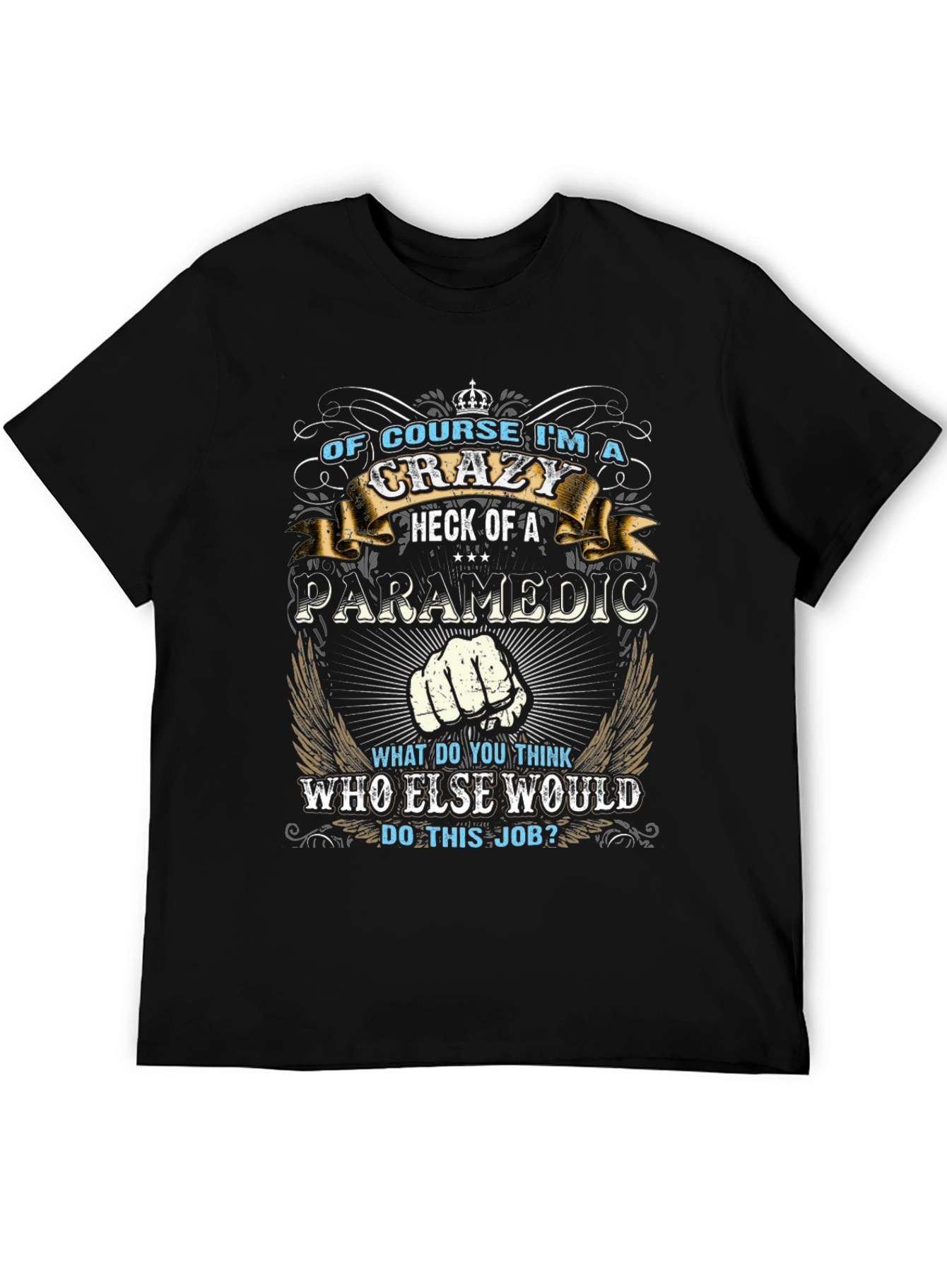 Crazy Paramedic T-Shirt
