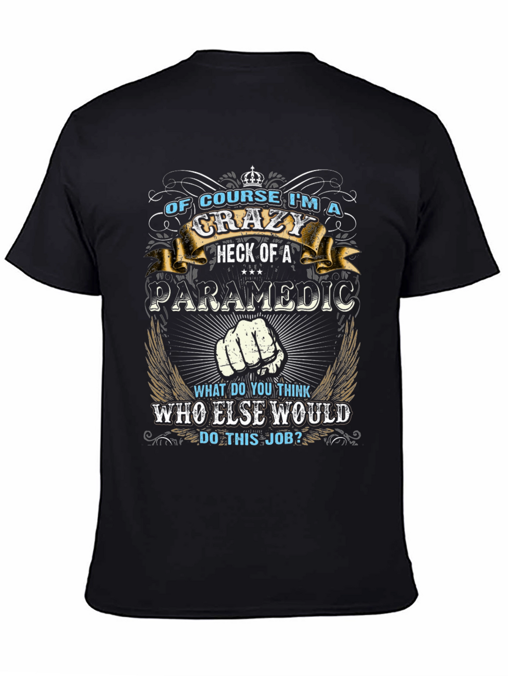 Crazy Paramedic T-Shirt