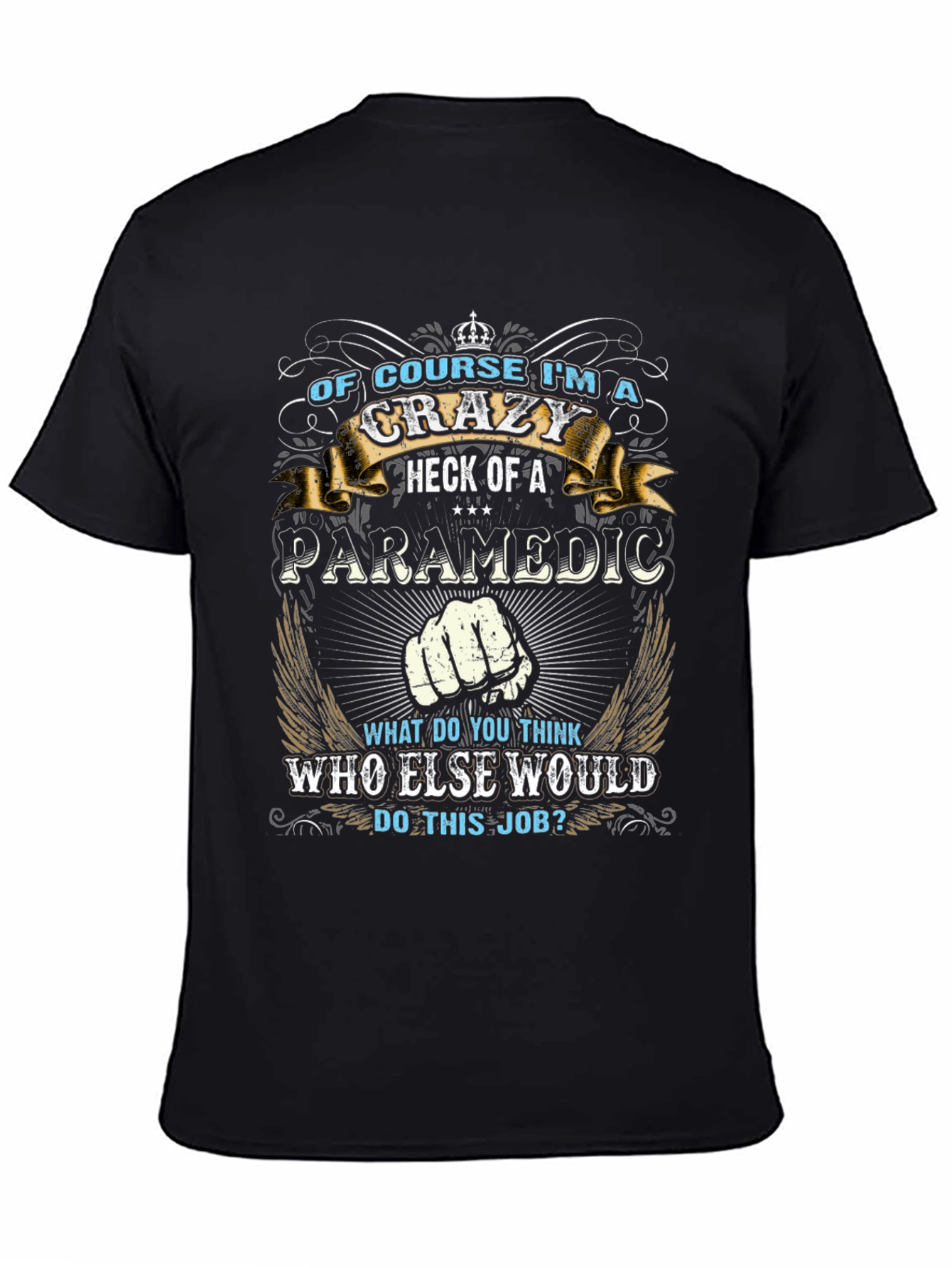 Crazy Paramedic T-Shirt