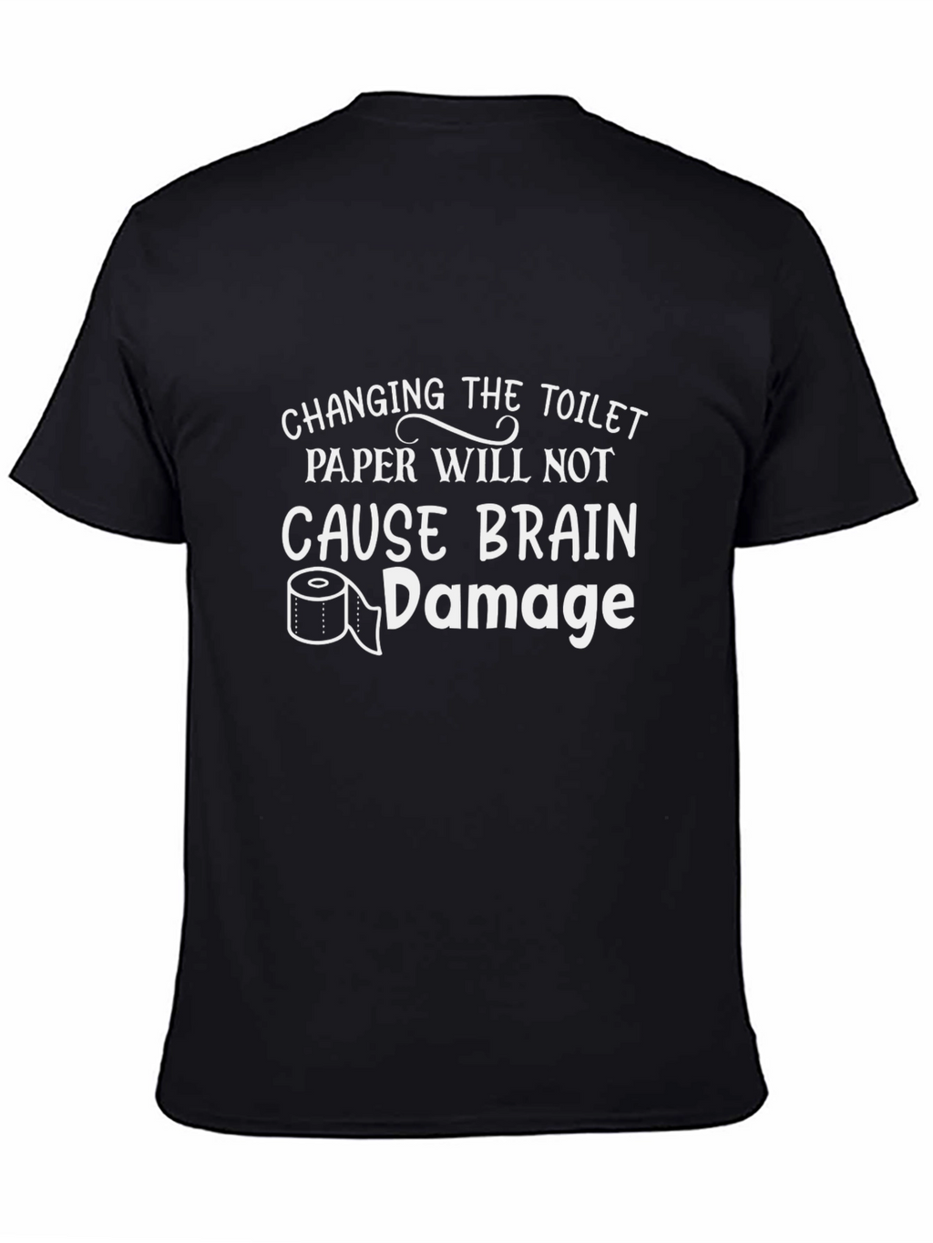Funny Changing Toilet Paper Graphic Tee