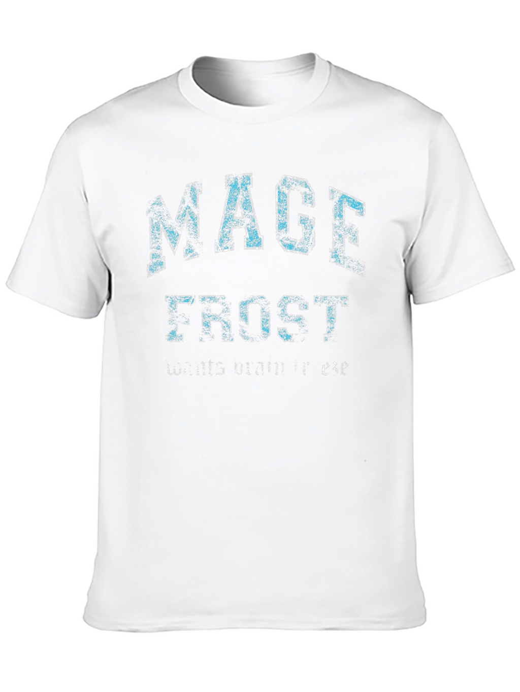 Mage Frost Wants Mana T-Shirt - Black