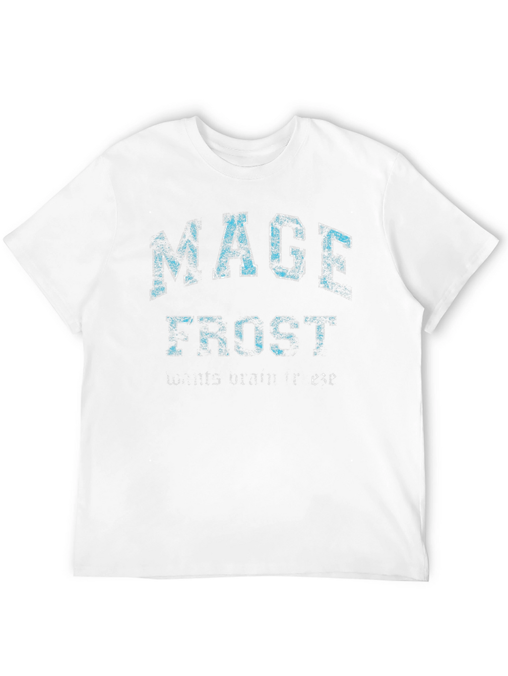 Mage Frost Wants Mana T-Shirt - Black
