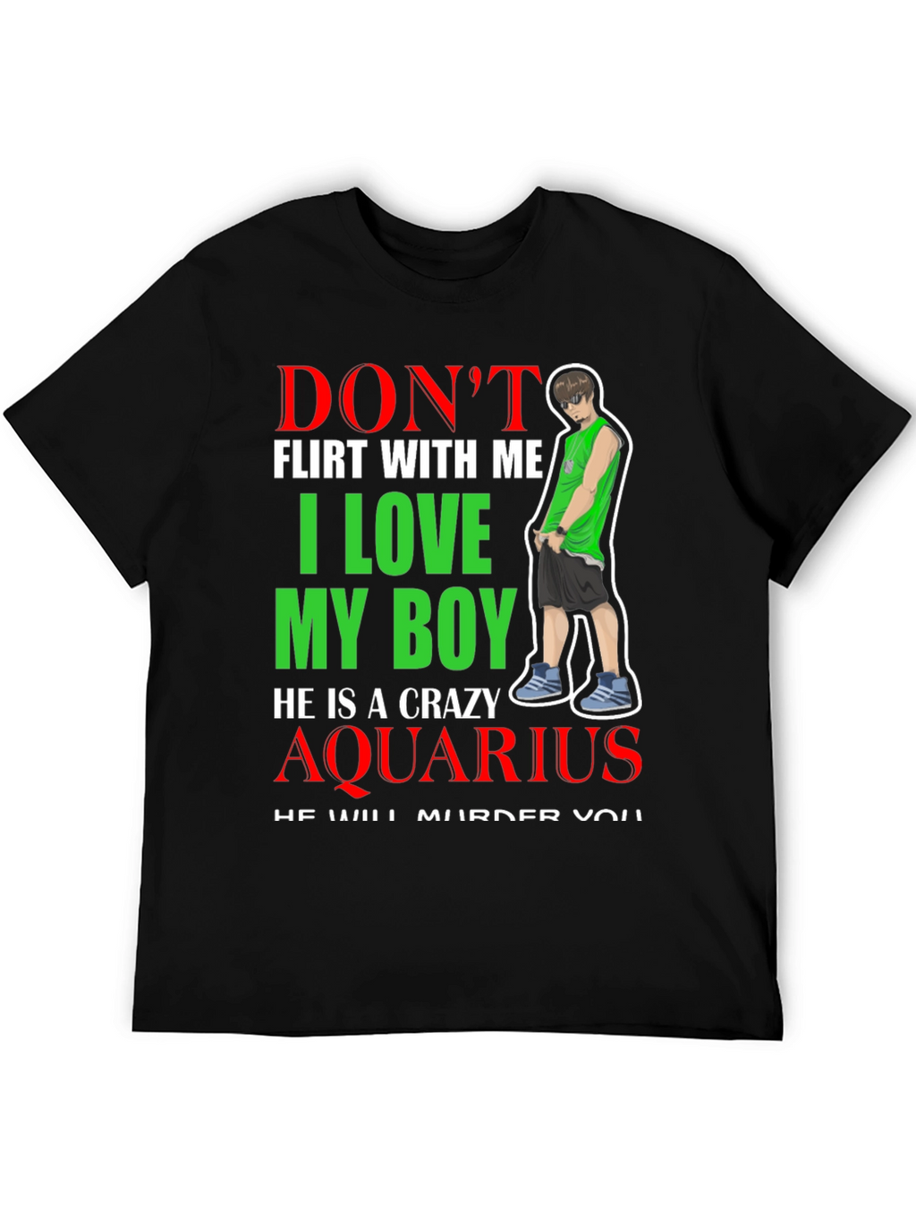 Dont Flirt Crazy Aquarius Boy Graphic Tee