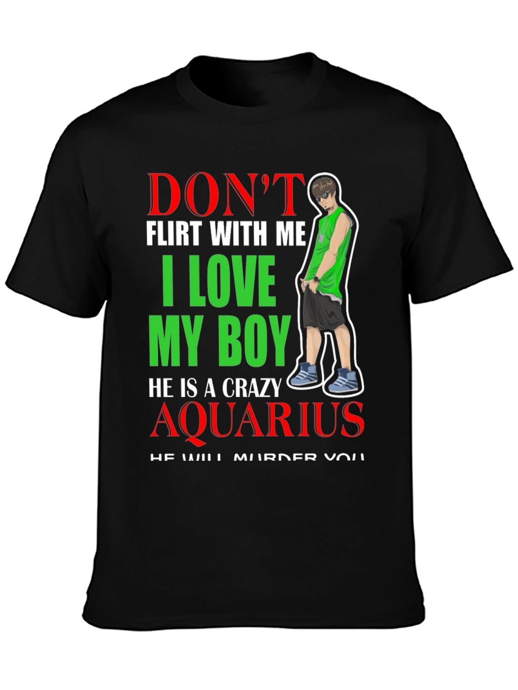 Dont Flirt Crazy Aquarius Boy Graphic Tee