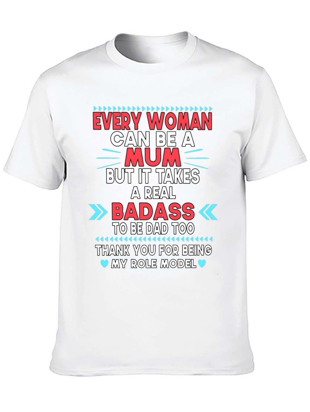 Every Woman Can Be a Mum T-Shirt