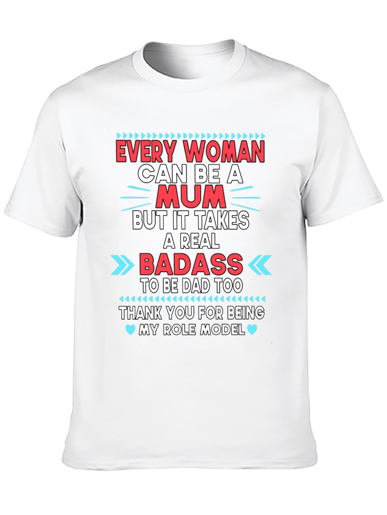 Every Woman Can Be a Mum T-Shirt