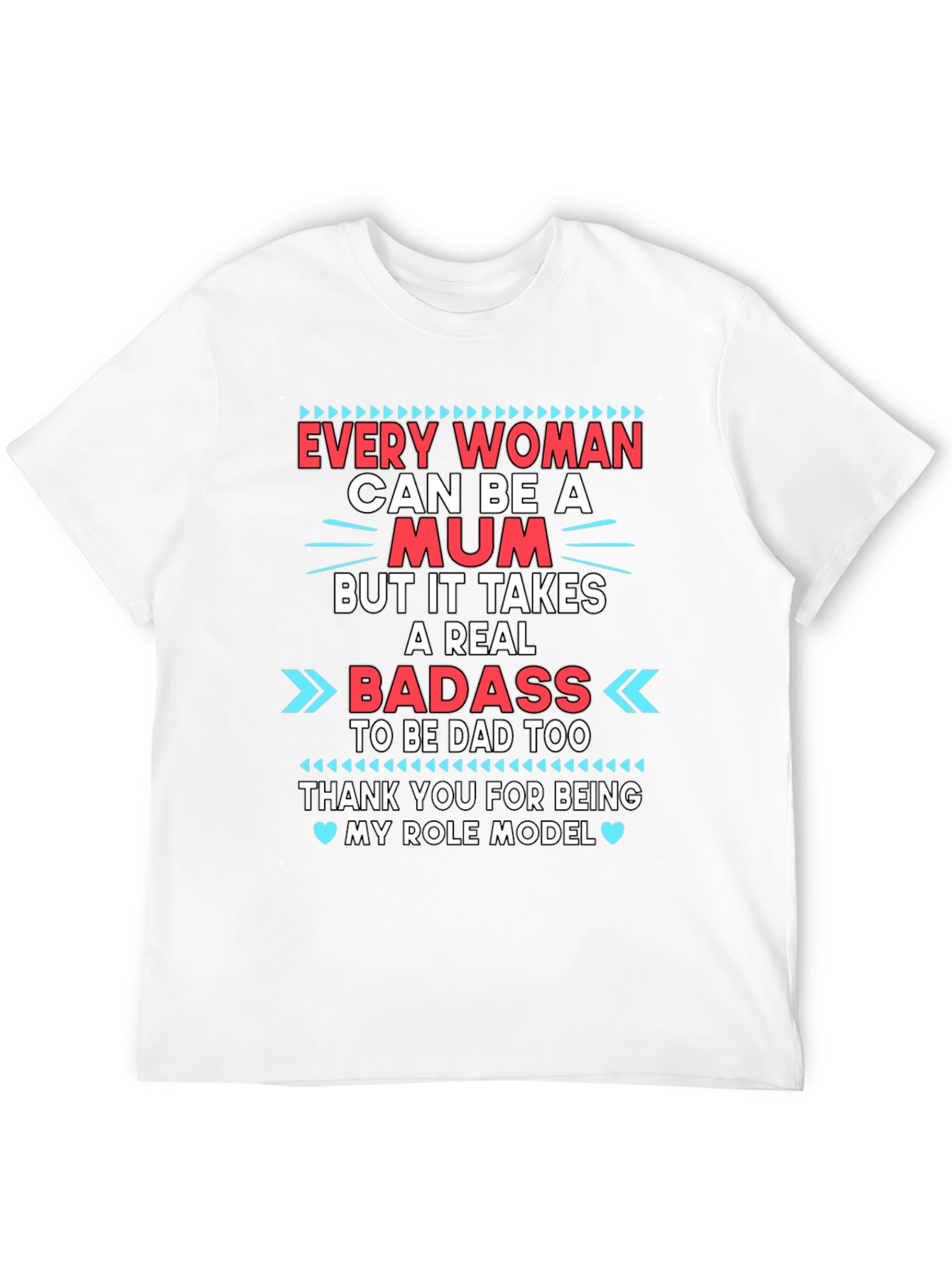 Every Woman Can Be a Mum T-Shirt
