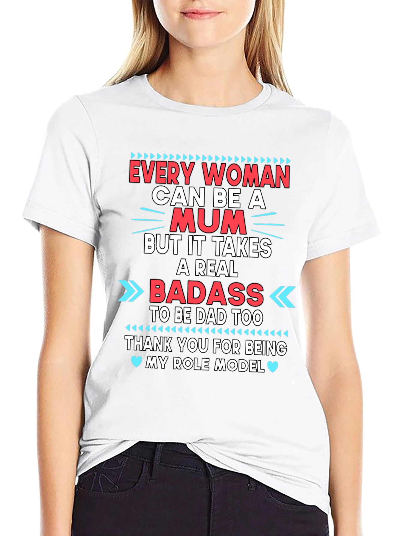 Every Woman Can Be a Mum T-Shirt