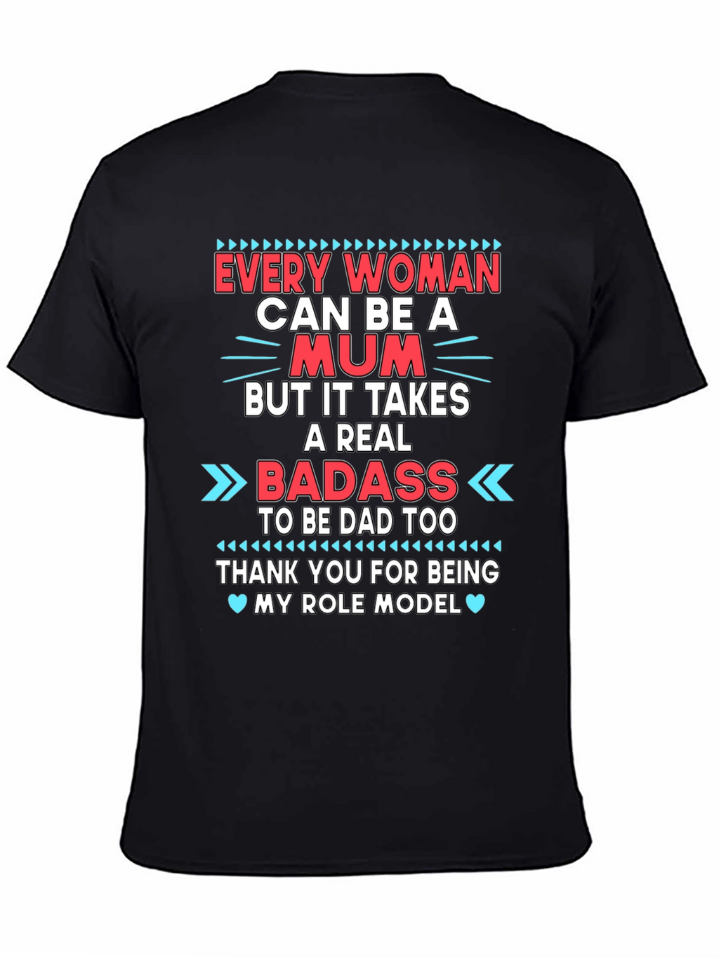 Every Woman Can Be a Mum T-Shirt