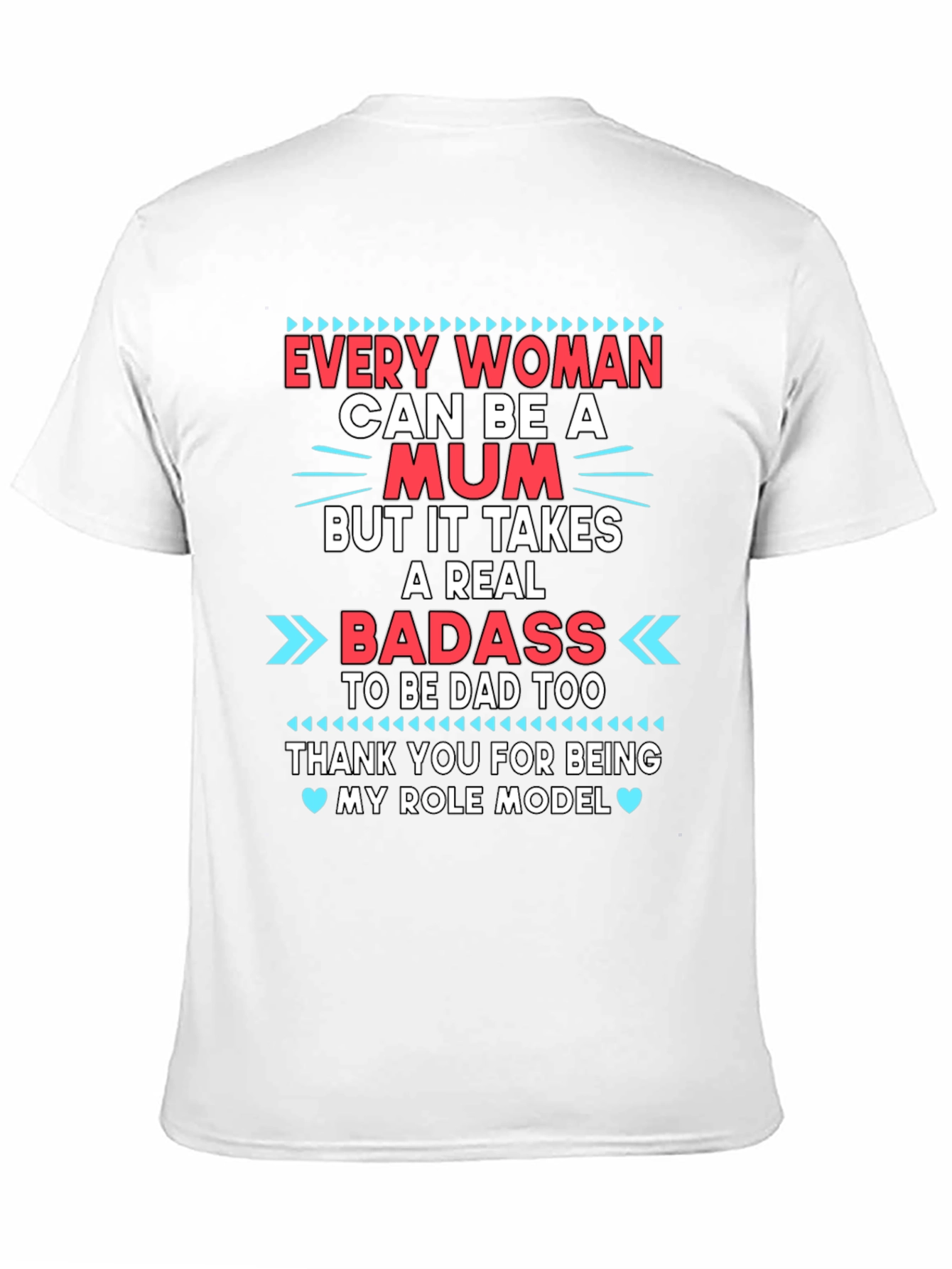 Every Woman Can Be a Mum T-Shirt