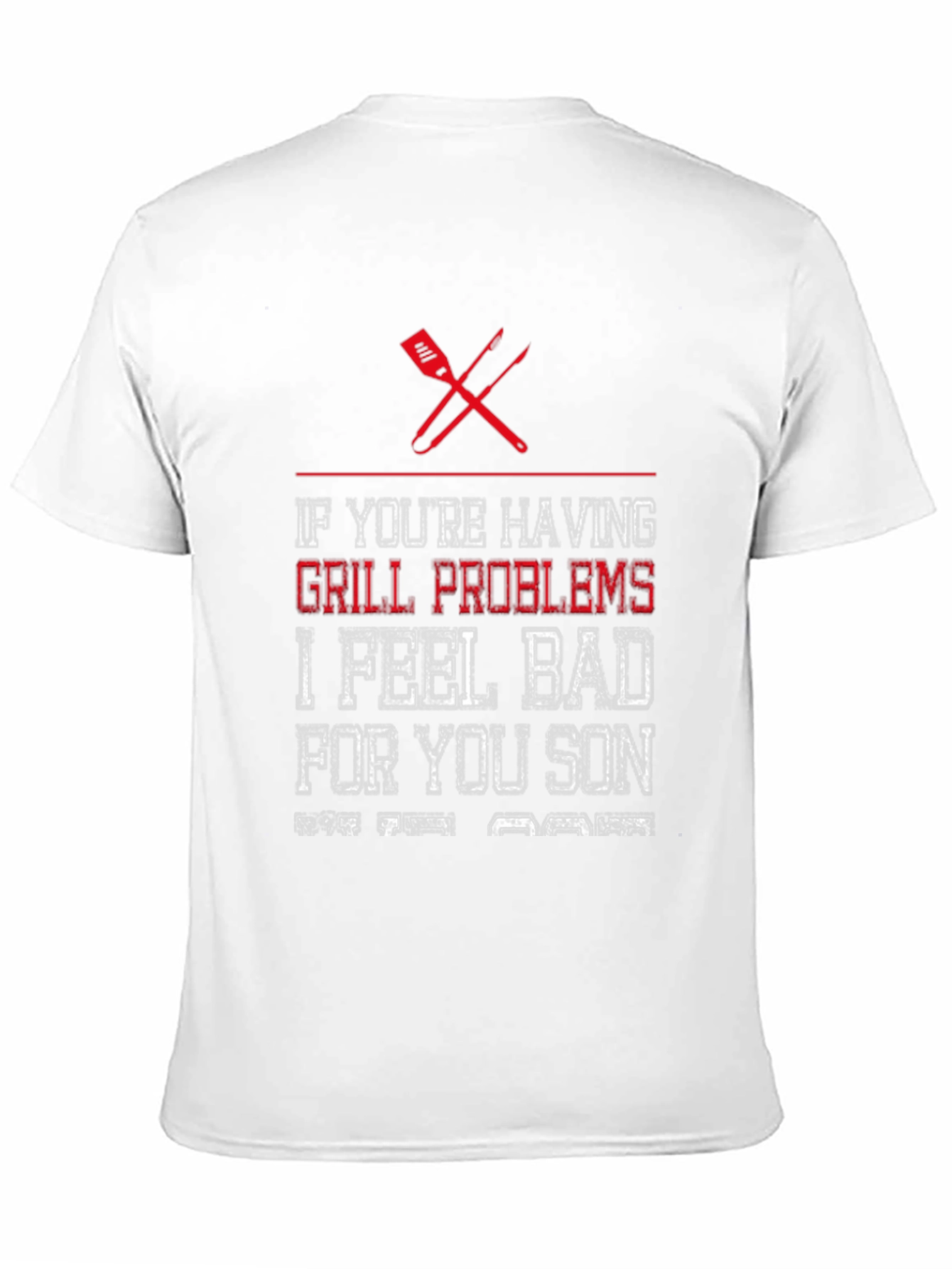 Grill Problems T-Shirt: Funny BBQ Grill Master Tee