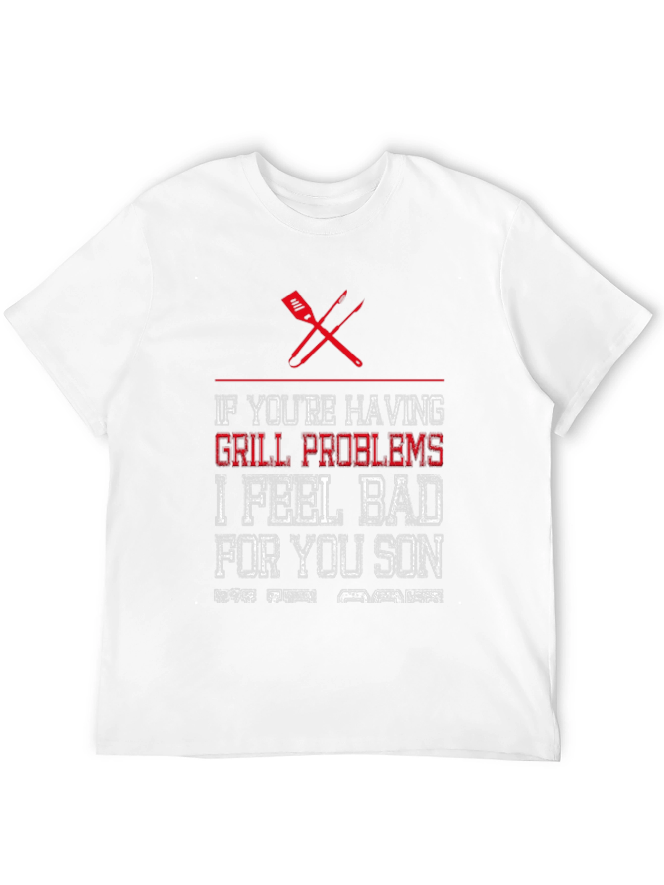 Grill Problems T-Shirt: Funny BBQ Grill Master Tee