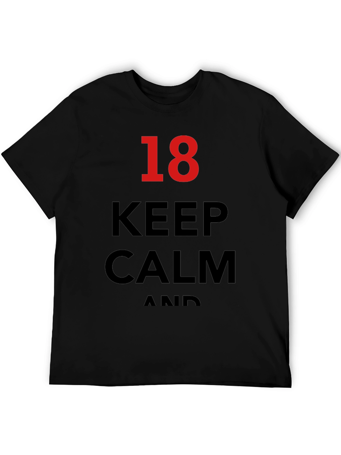 Keep Calm 18th Birthday T-Shirt - Black
