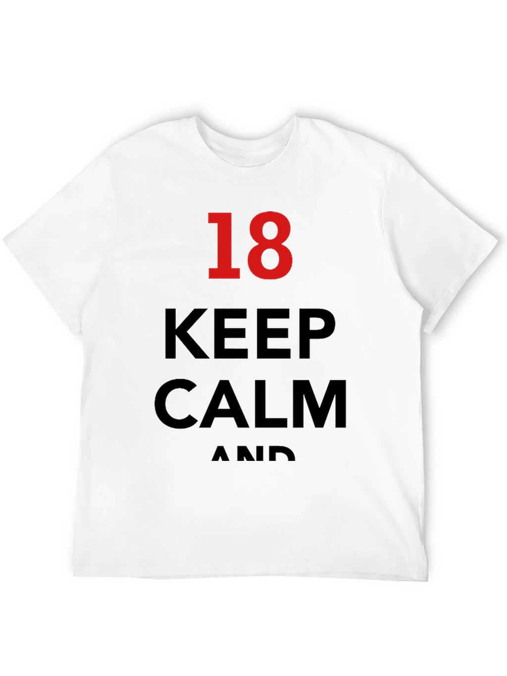 Keep Calm 18th Birthday T-Shirt - Black