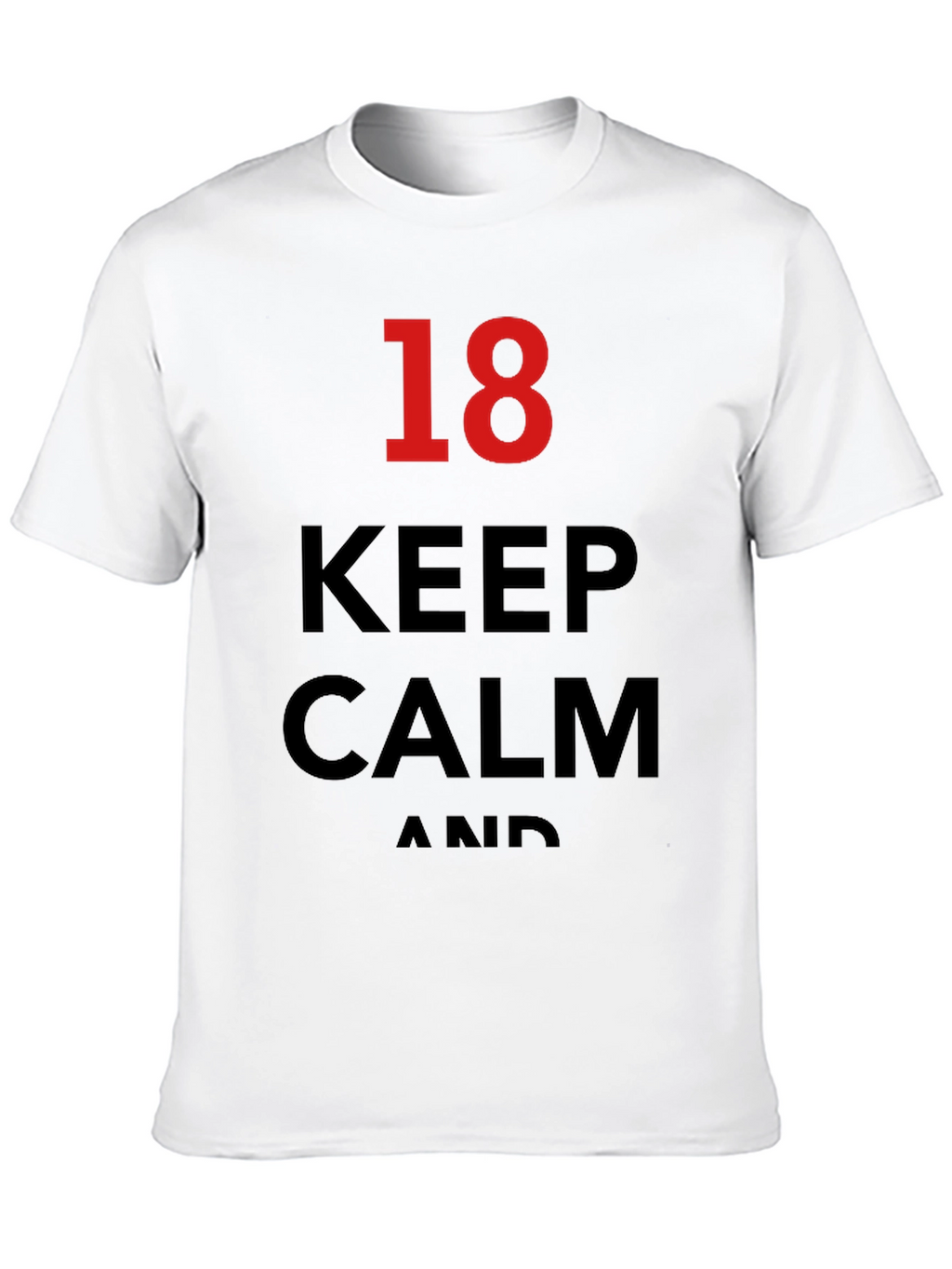 Keep Calm 18th Birthday T-Shirt - Black