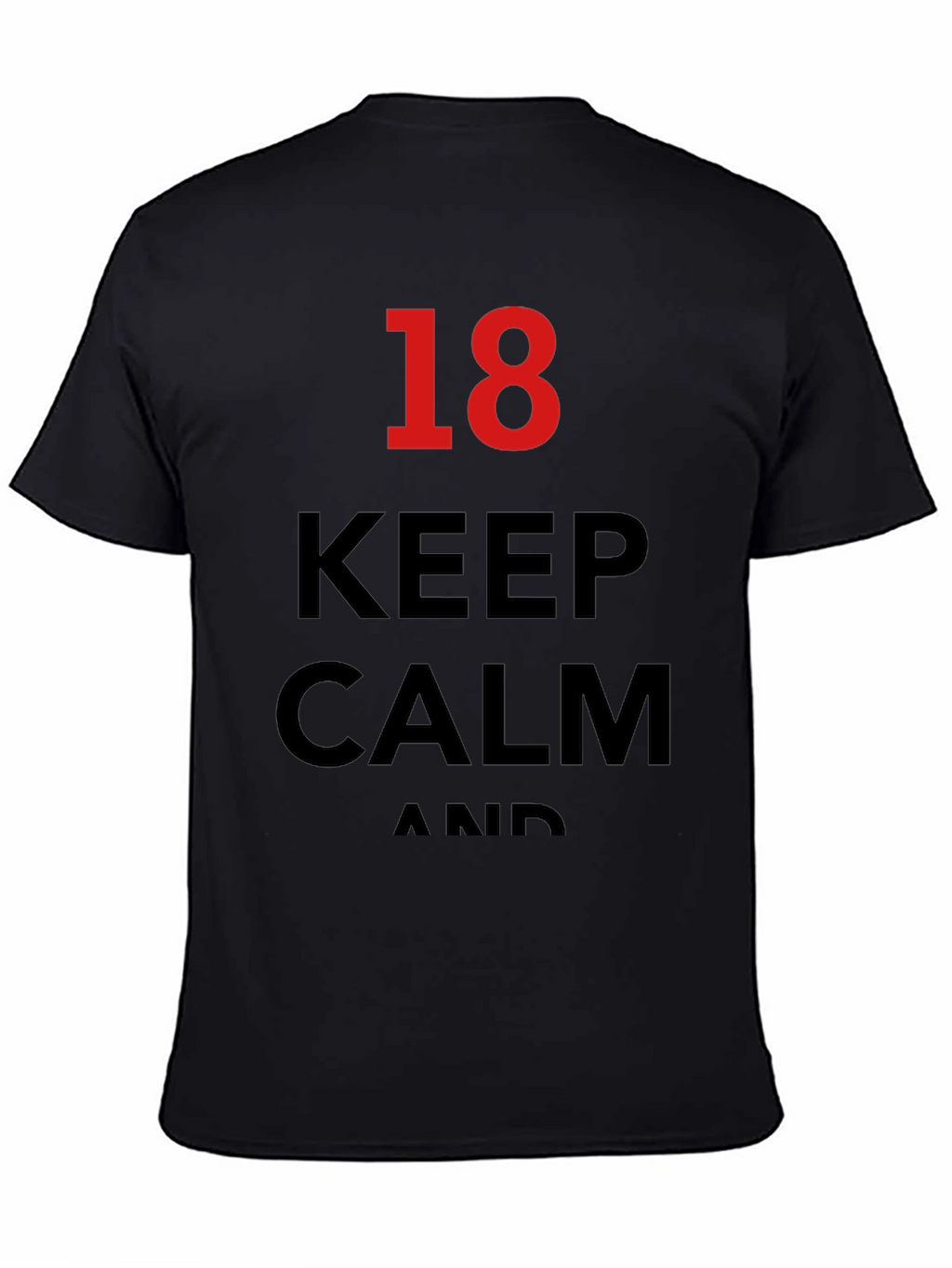 Keep Calm 18th Birthday T-Shirt - Black