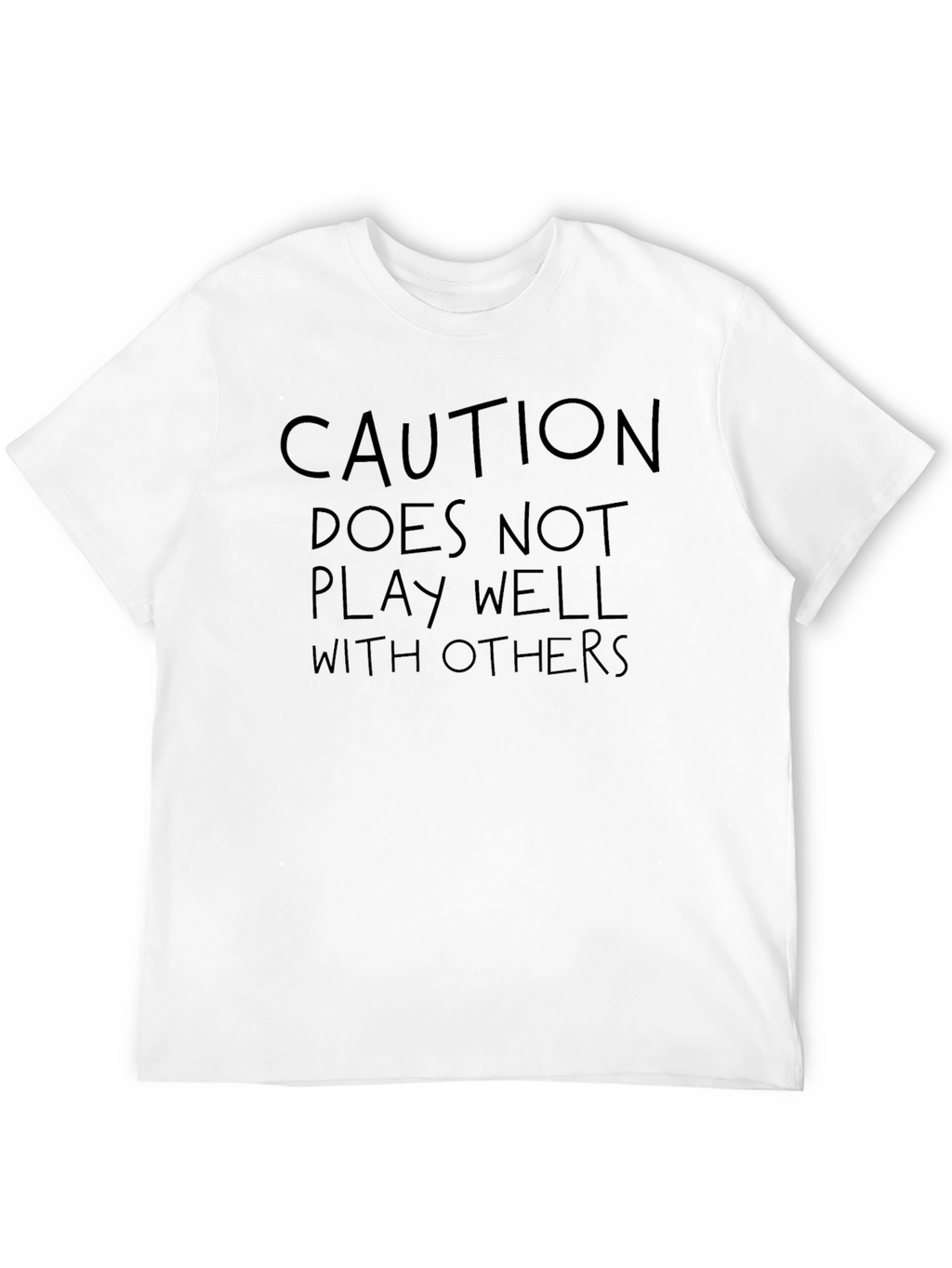 Caution T-Shirt: Doesnt Play Well With Others Funny Tee