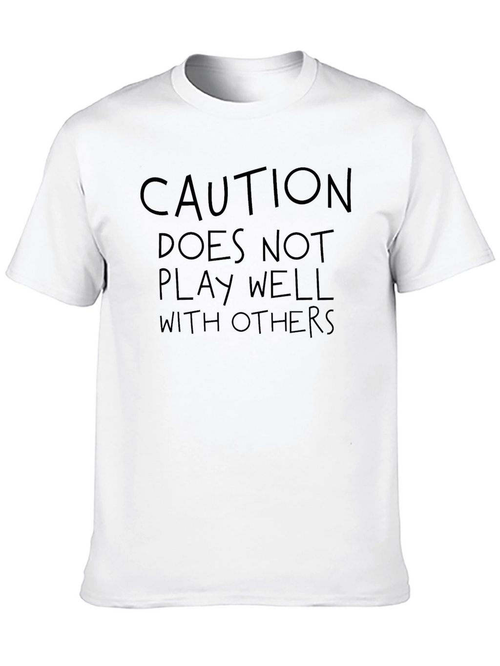 Caution T-Shirt: Doesnt Play Well With Others Funny Tee