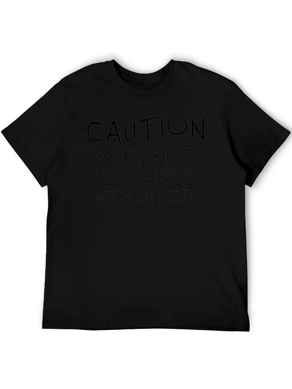 Caution T-Shirt: Doesnt Play Well With Others Funny Tee