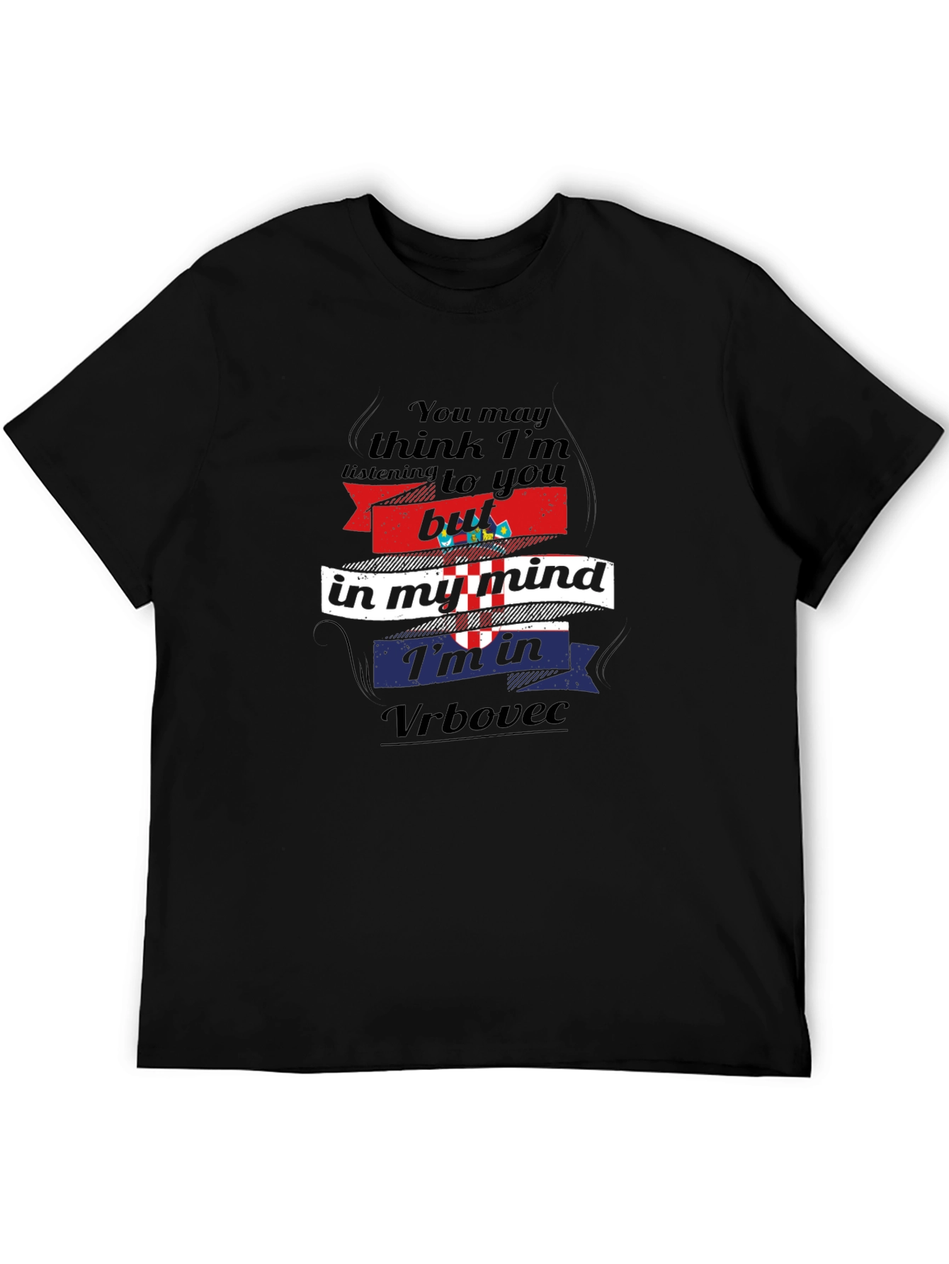 Funny Croatia Vrbovec Mind T-Shirt
