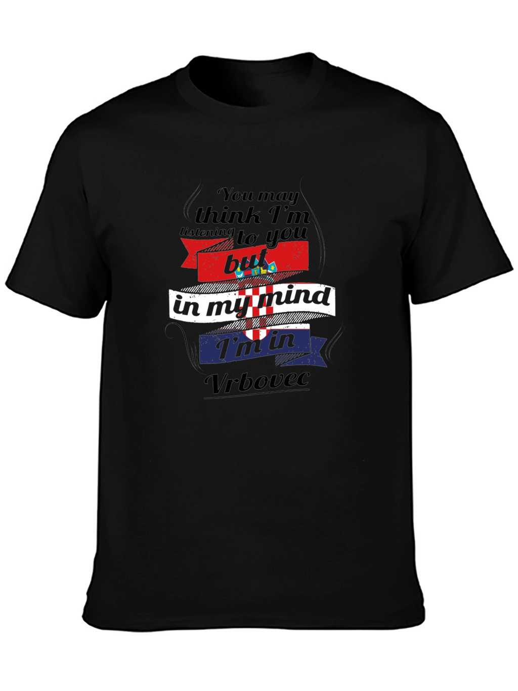 Funny Croatia Vrbovec Mind T-Shirt