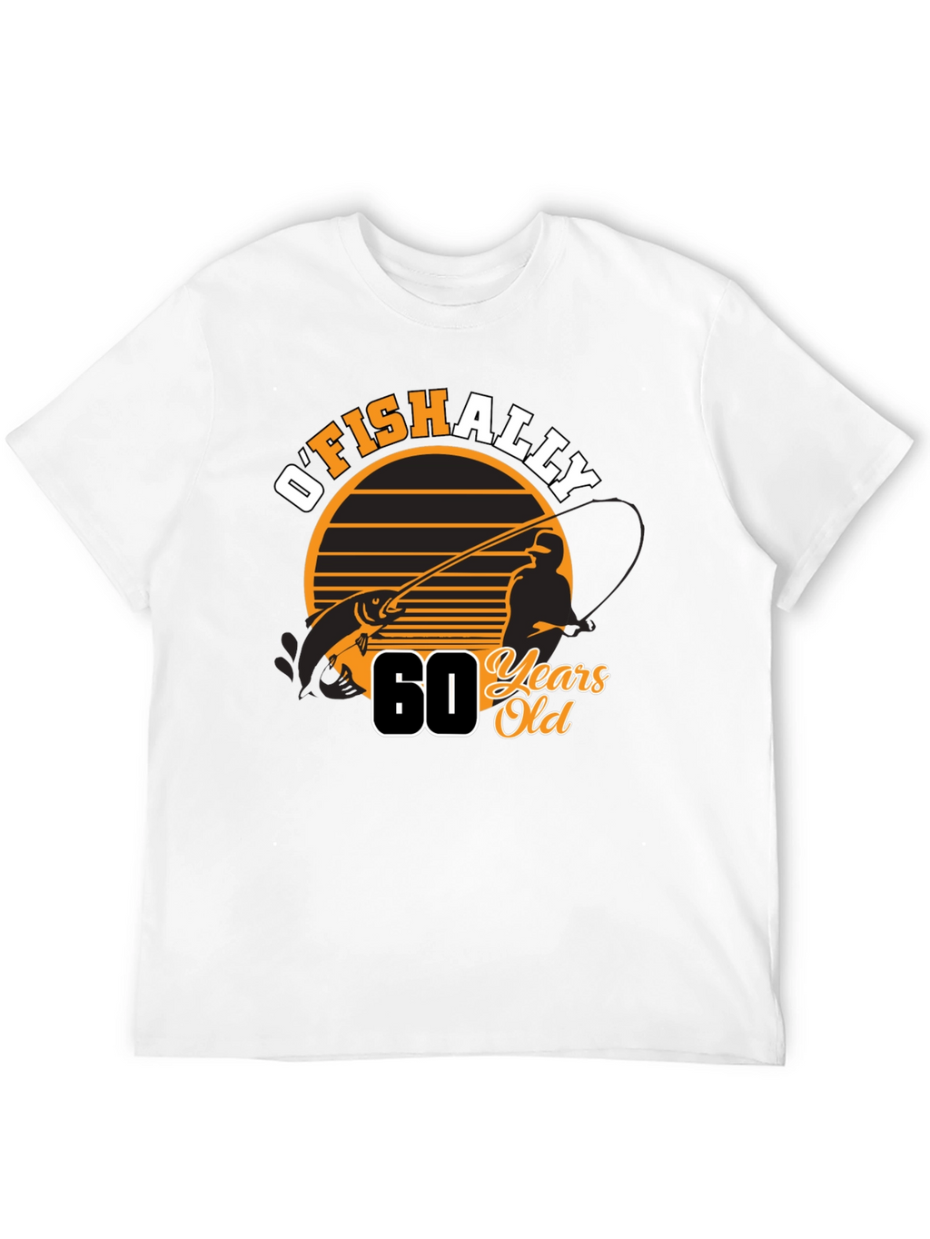 OFISHALLY 60 Years Old Fishing T-Shirt