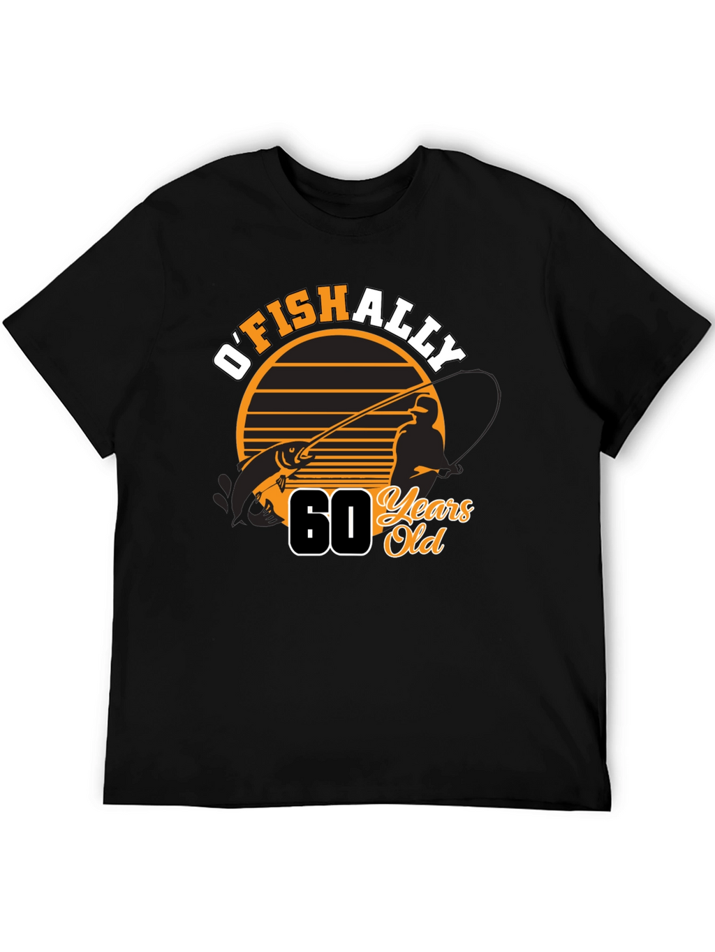 OFISHALLY 60 Years Old Fishing T-Shirt