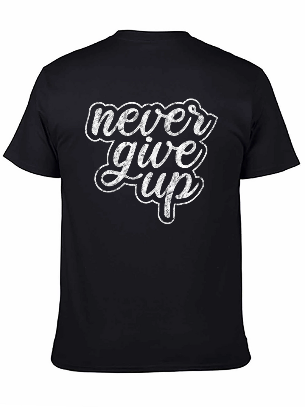 Never Give Up Graphic Print T-Shirt