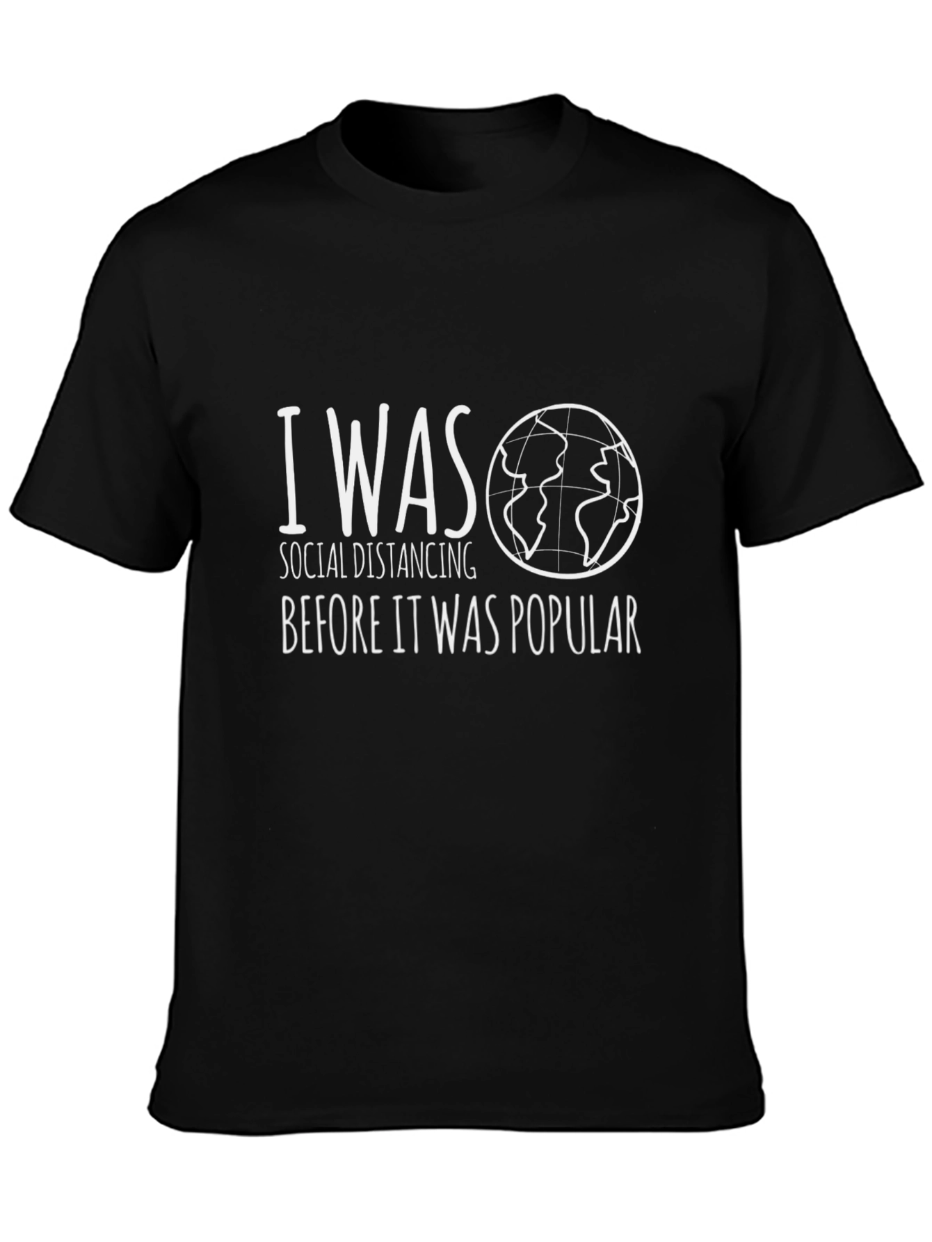 I Was Social Distancing Before It Was Popular T-Shirt