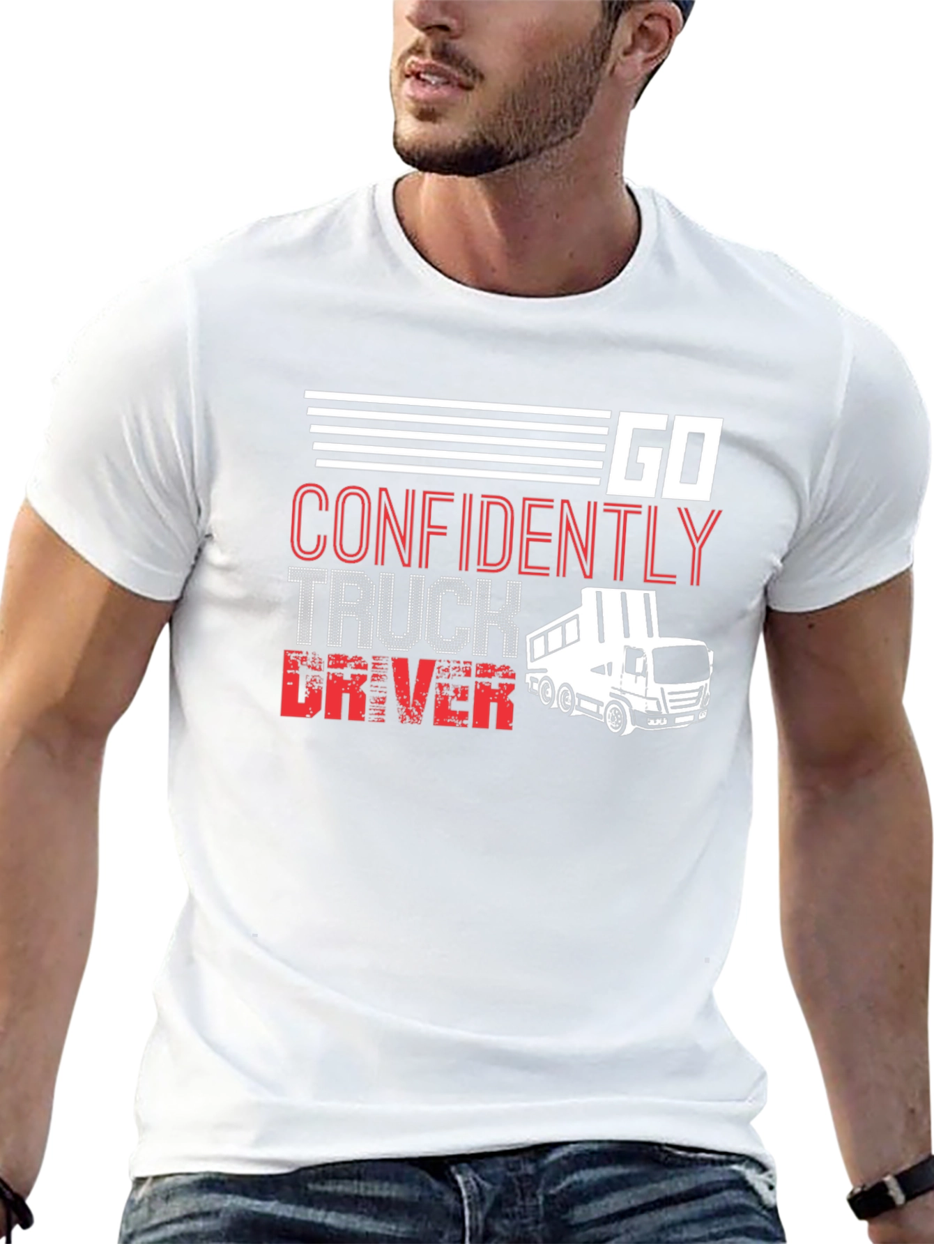 Go Confidently Truck Driver T-Shirt