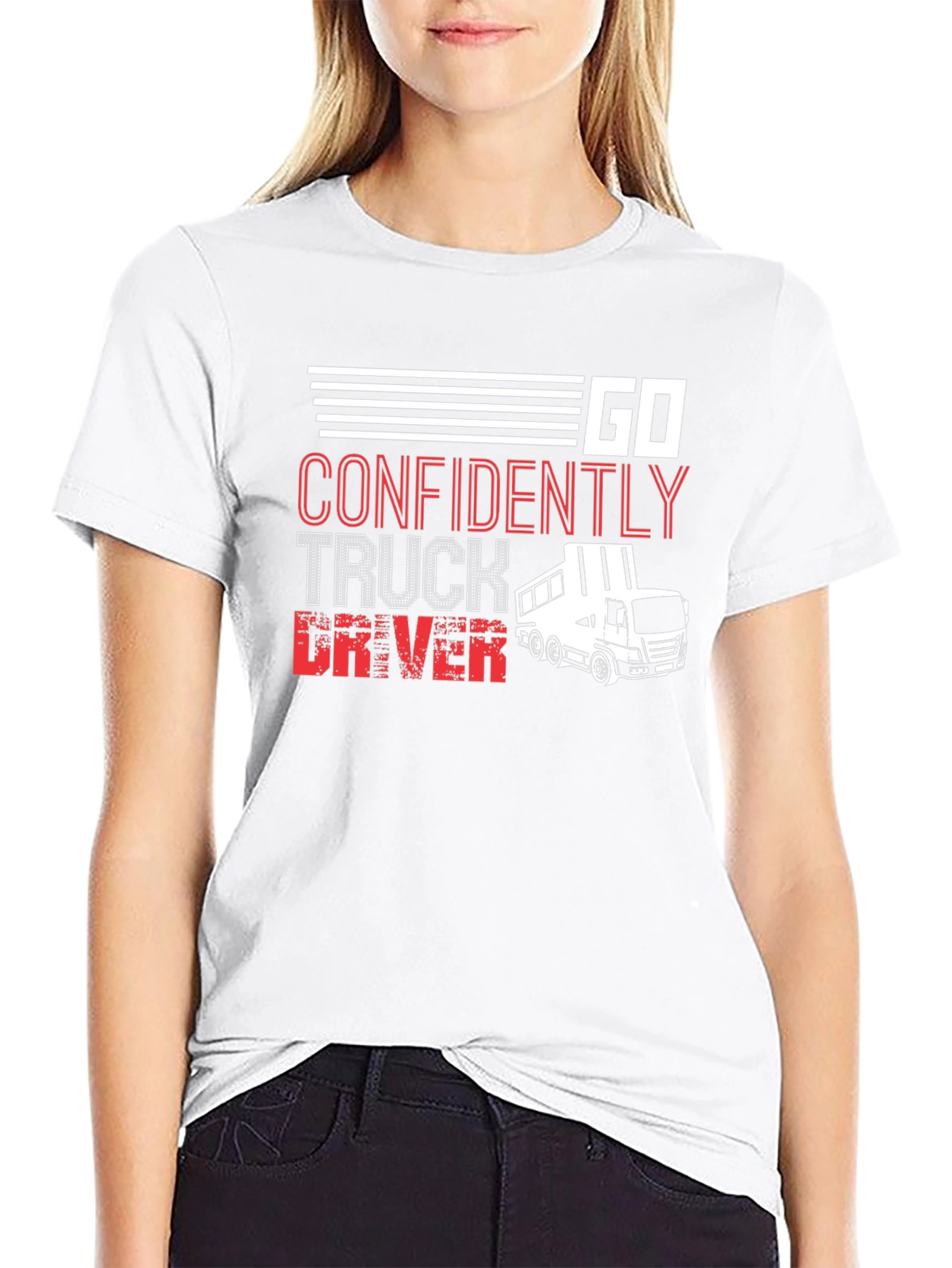 Go Confidently Truck Driver T-Shirt
