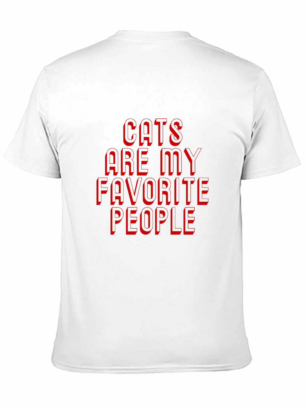 Cats Are My Favorite People T-Shirt