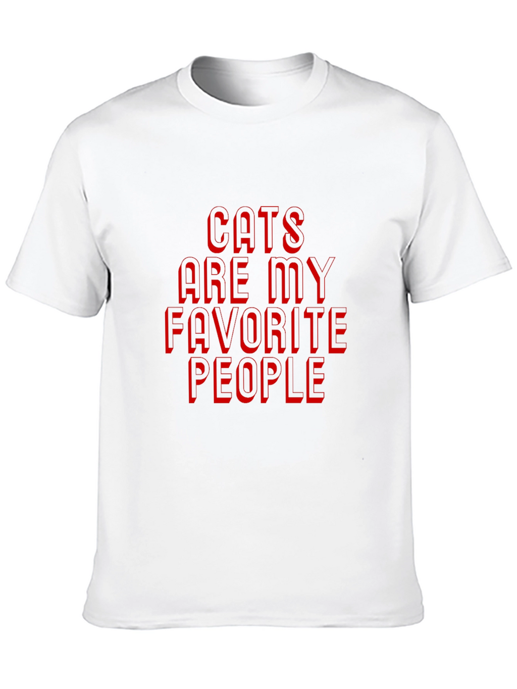 Cats Are My Favorite People T-Shirt