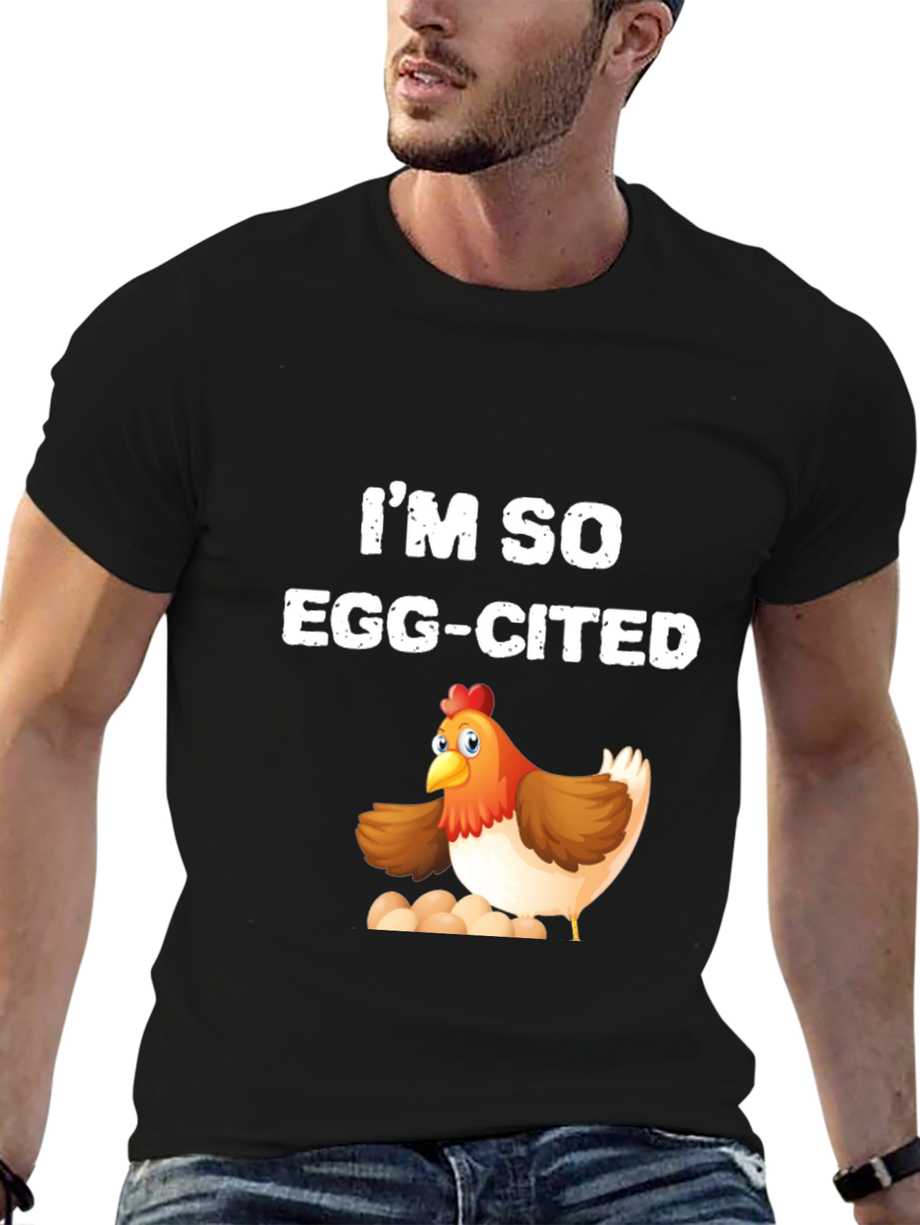 Im So Egg-Cited Chicken T-Shirt