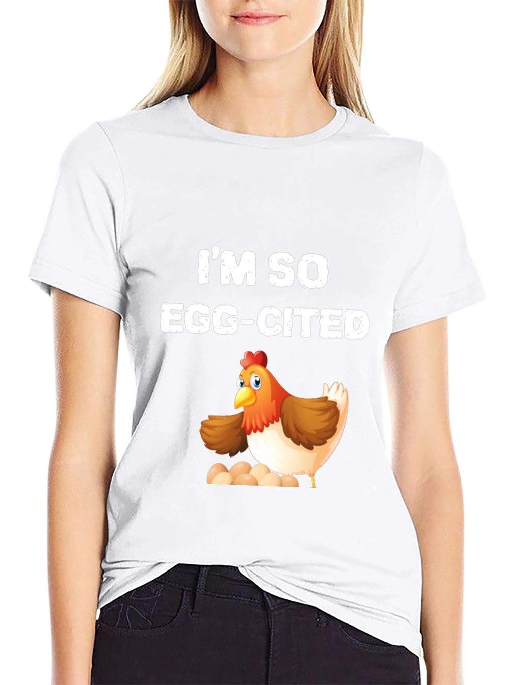 Im So Egg-Cited Chicken T-Shirt