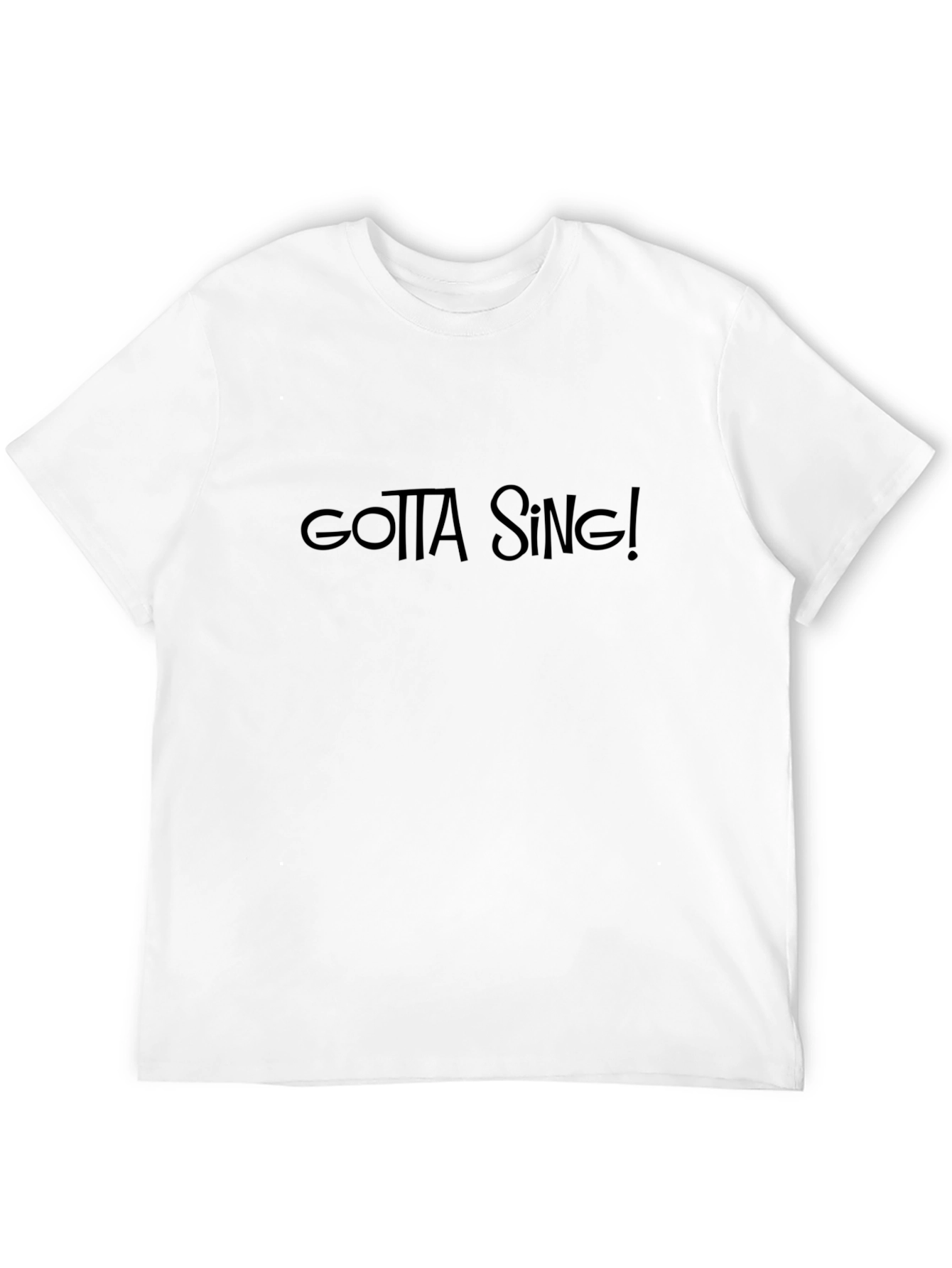 Gotta Sing! Black Crew Neck T-Shirt