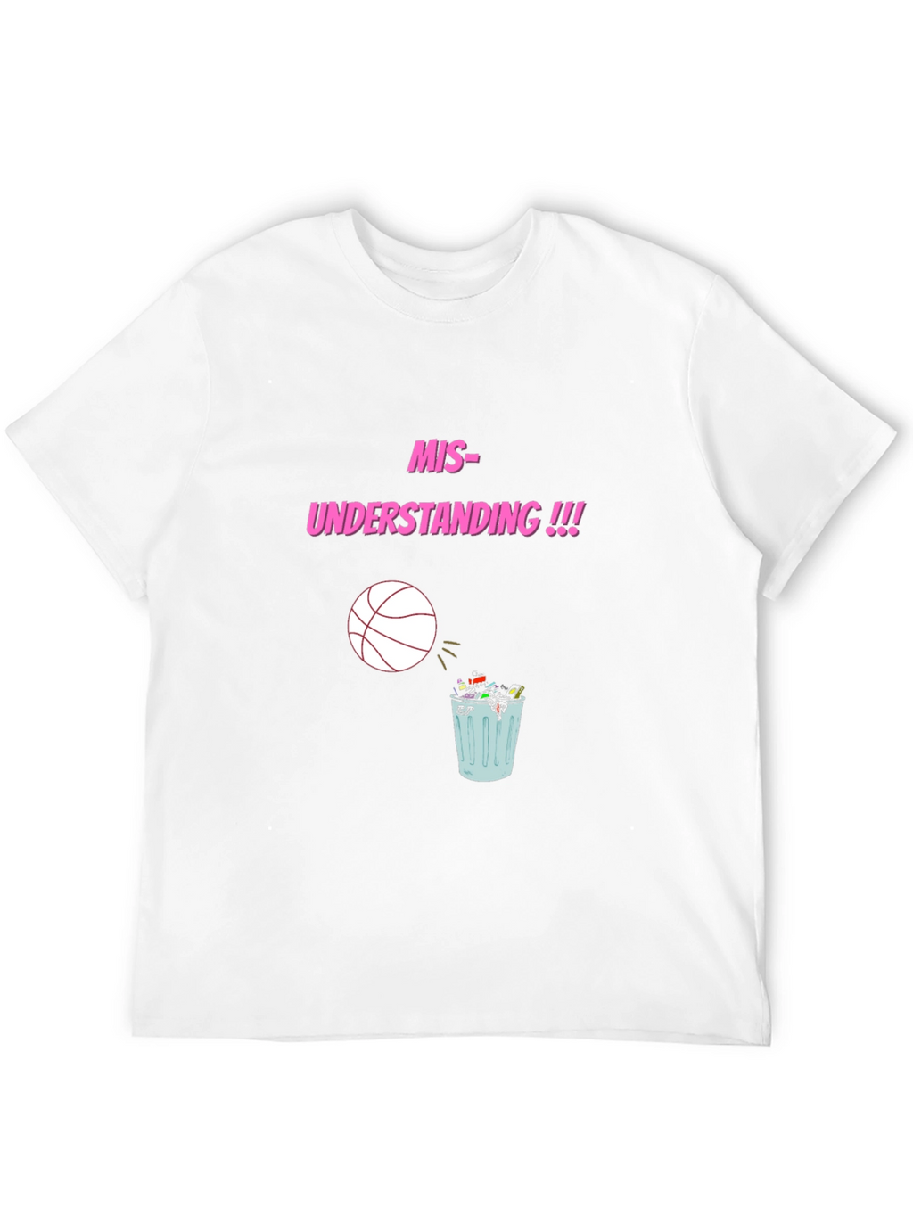 Misunderstanding Basketball T-Shirt