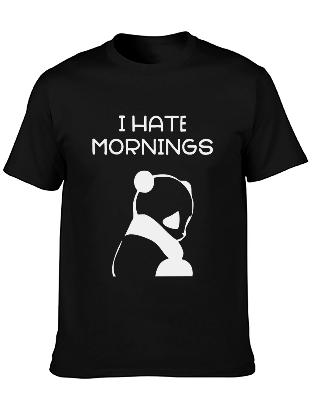 I Hate Mornings Panda Graphic T-Shirt