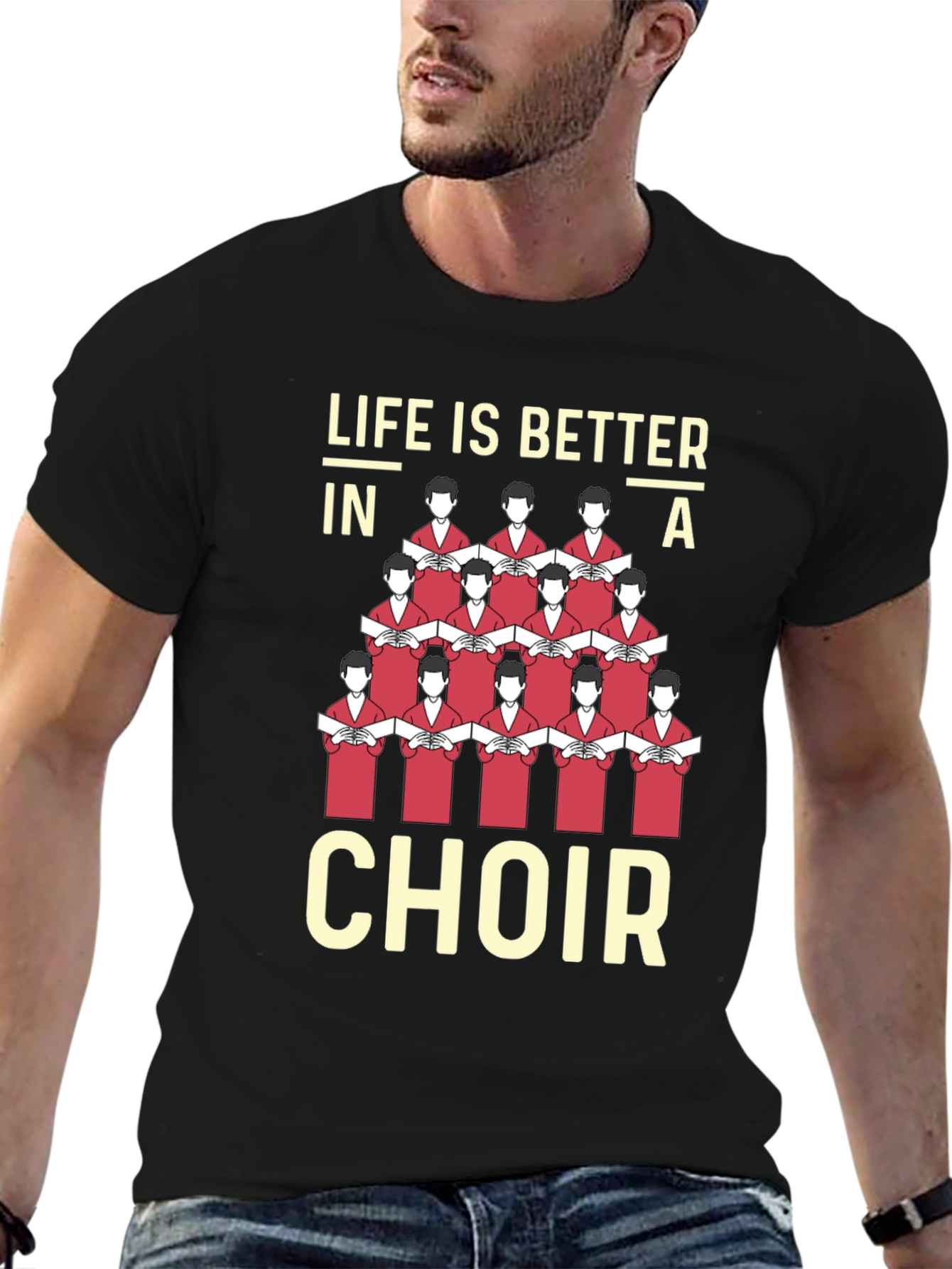Life is Better in a Choir Graphic Tee