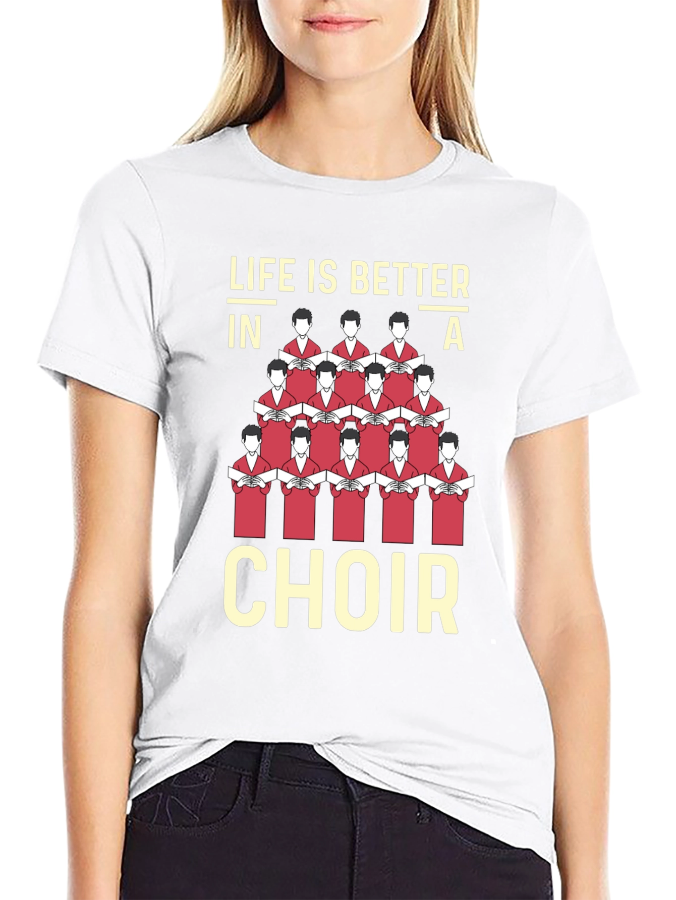 Life is Better in a Choir Graphic Tee